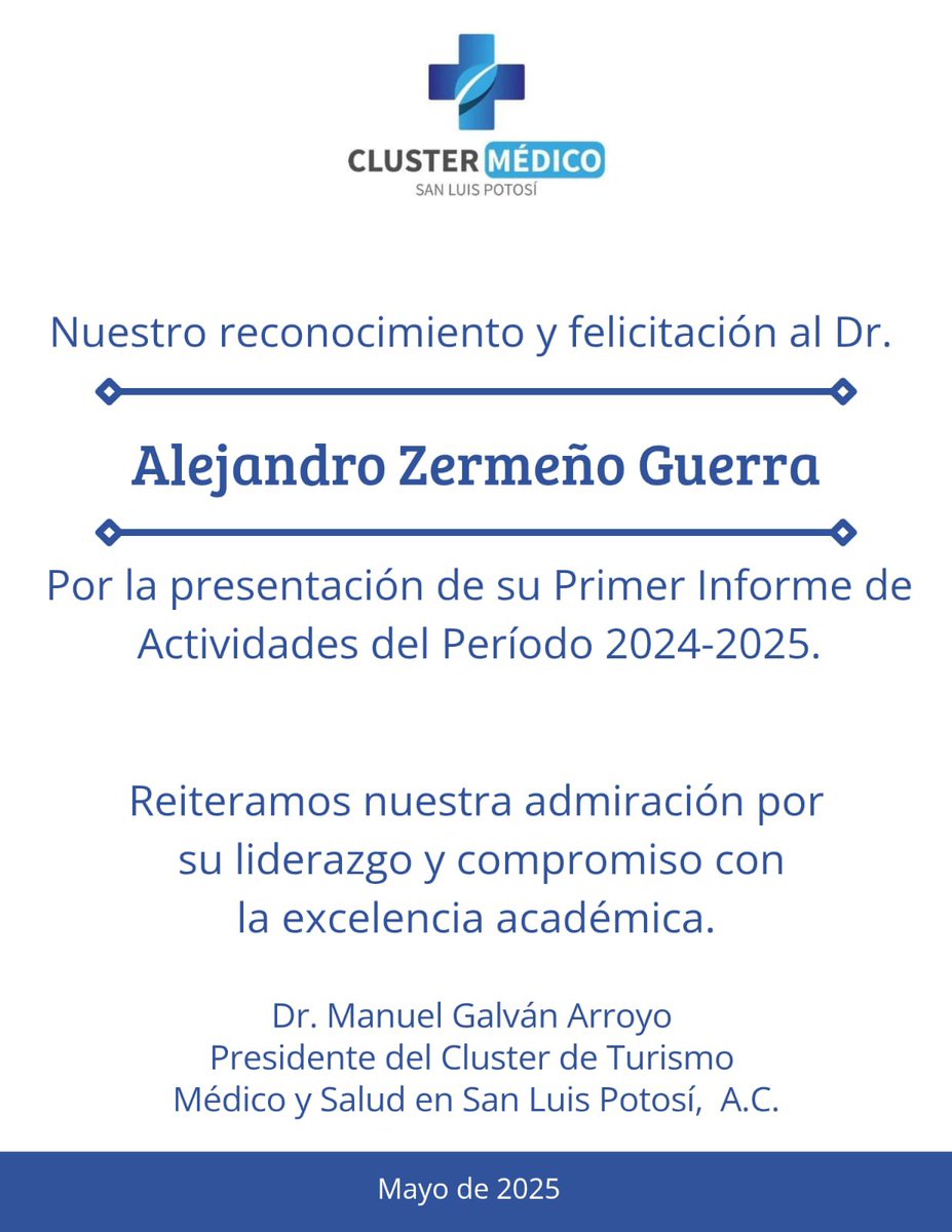 ClusterMedicoSL's tweet photo. Felicitamos al Dr. Alejandro Zermeño Guerra por su Primer Informe de Actividades 2024-2025. Su liderazgo fortalece a nuestra máxima casa de estudios.

Dr. Manuel Galván Arroyo
Presidente del Clúster Médico SLP
#UASLP #SaludParaTodos #ClusterMédicoSLP https://t.co/AcBWRUwbx1