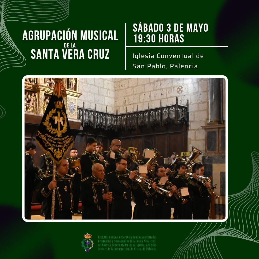 Este sábado 3 de mayo, con motivo de la Festividad de la Invención de la Santa Cruz, nuestra Agrupación Musical de la Santa Vera Cruz, como suele ser habitual, tendrá el honor de poner sus sones a esta celebración, a las 19:30h en la Iglesia Conventual de San Pablo.