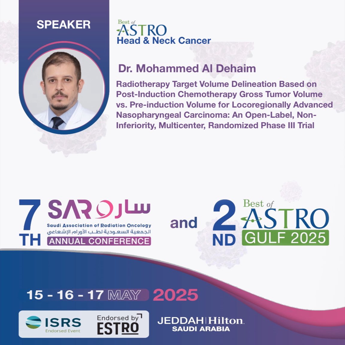 We are delighted to announce that Dr. <a href="/draldehaim/">د. محمد الدحيم Mohammed Aldehaim</a> will be speaking at the Head and Neck session  during the best of <a href="/ASTRO_org/">ASTRO</a>  and 7th annual conference of #SARO.