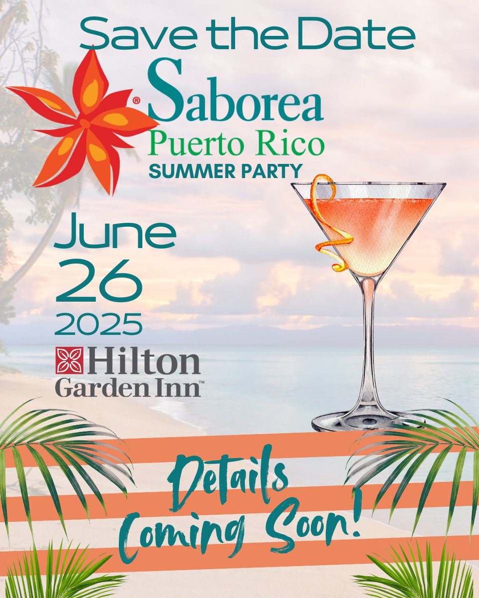 🎉 Save the Date! 🍹☀️

Get ready to kick off the summer with flavor, rhythm, and fun at the Saborea Puerto Rico Summer Party!

📅 June 26, 2025
📍 Hilton Garden Inn, San Juan

Stay tuned for more details on this unforgettable celebration of Puerto Rican cuisine and culture. 🌴🍽️