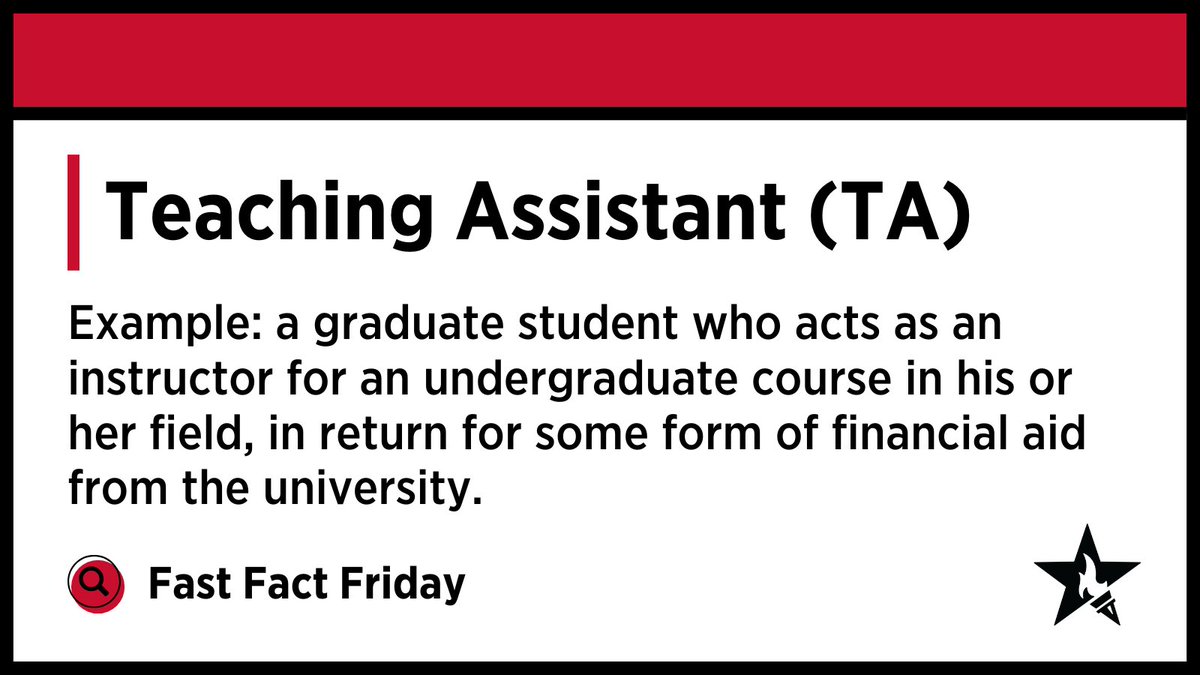 🔍 Teaching Assistant (TA):  Example: a graduate student who acts as an instructor for an undergraduate course in his or her field, in return for some form of financial aid from the university.  #FastFactFriday