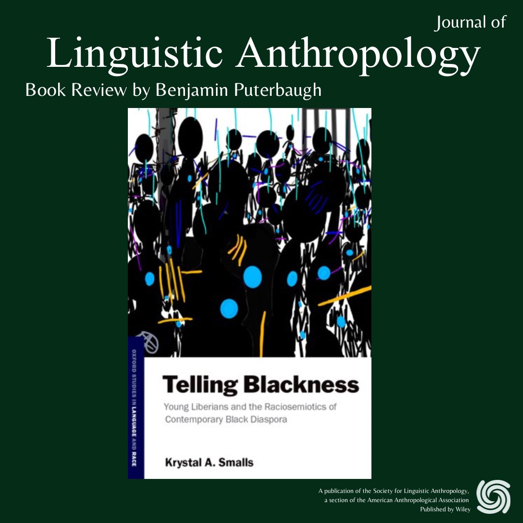 JournalLingAnth's tweet image. Check out this book review about Krystal A. Smalls debut book: Telling Blackness Young Liberians and the Raciosemiotics of Contemporary Black Diaspora