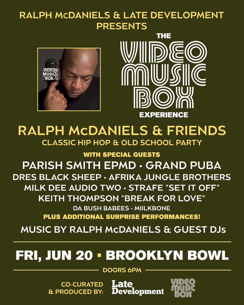 PMDofEPMD's tweet image. 🌎🚨Ralph McDaniels and Late Development presents “The Video Music Box Experience” with Ralph McDaniels and Friends!🔥
📢Classic hip hop and old school party with performances and guest appearances!
📢When: Friday, June 20th
📍Where: Brooklyn Bowl
⏱️Time: Doors open 6pm