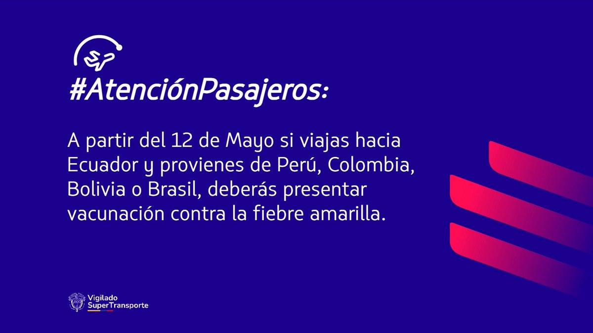 #AtenciónPasajeros: Desde el 12/05, aquellos pasajeros provenientes de Perú, Colombia, Bolivia y Brasil que hayan permanecido por más de 10 días en dichos países, deberán presentar vacunación contra la fiebre amarilla para ingresar a Ecuador. Más info en: lnk.to/47Ma1ZTq