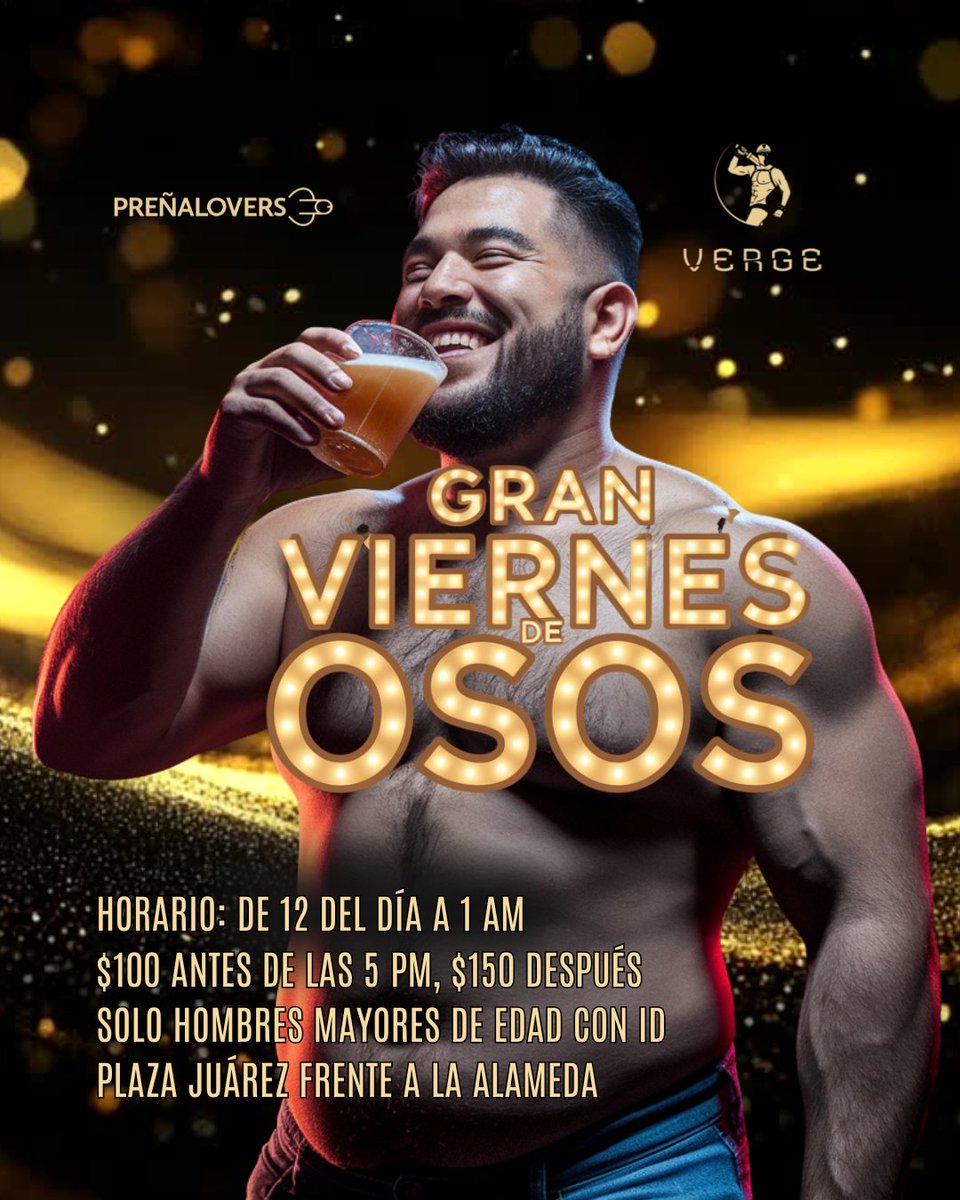 🔥 Osos, lobos, nutrias, peludos, gorditos y cazadores… ¡todos se juntan HOY Viernes en VERGE! 🐻🍆
⏰ Horario Extendido desde las 12pm hasta la 1am
🎟️ Admisión: $100 antes de las 5pm, $150 después
📍 Plaza Juárez, frente a la Alameda, ingreso por la tienda Erotika
Solo +18 🔞
