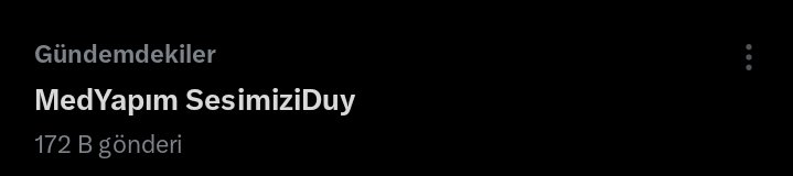 "MedYapım SesimiziDuy" etiketi 170 bin tweetle gündemde 👏