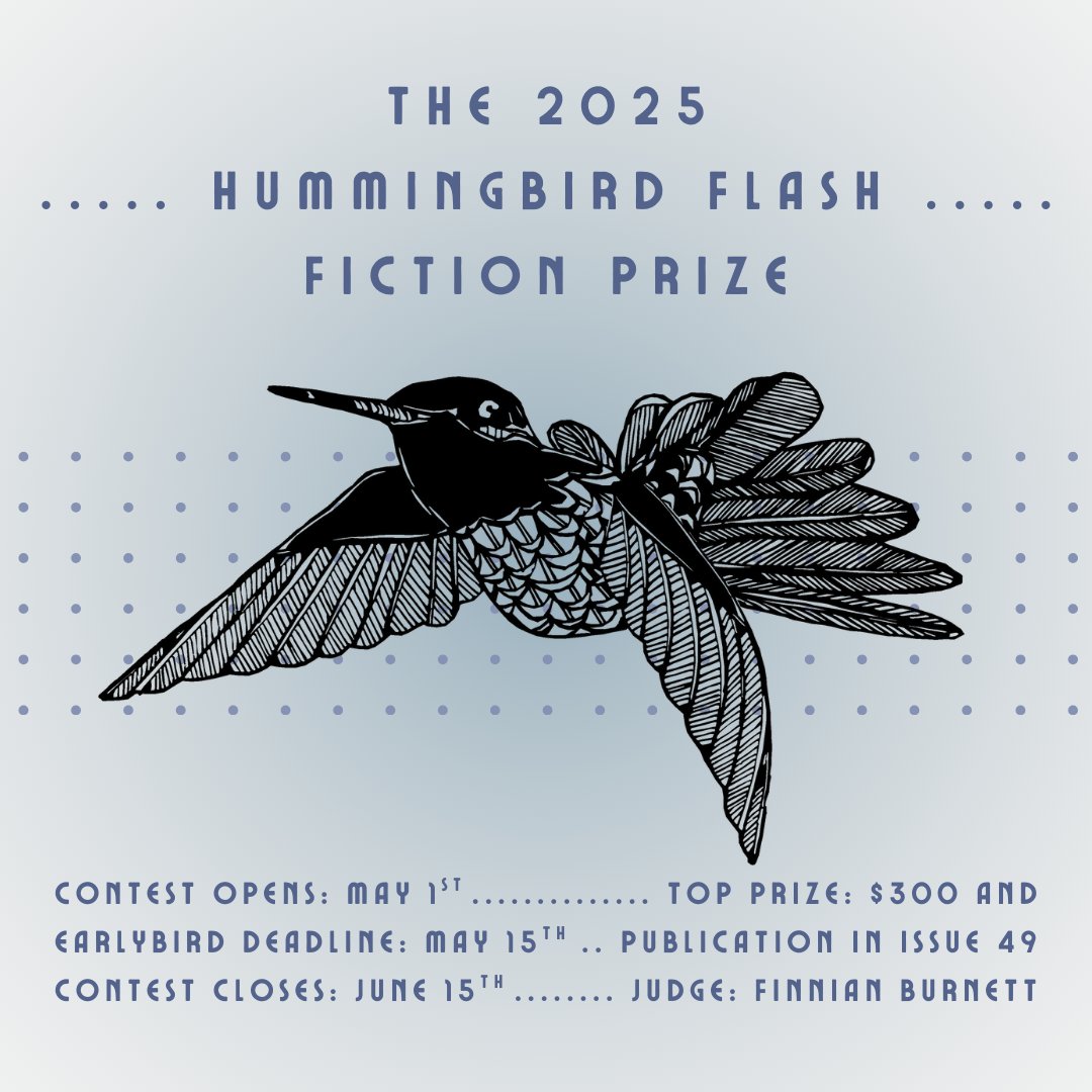 pulpliterature's tweet image. The Hummingbird Has Arrived! - mailchi.mp/79cffe202229/w… Our second flash fiction contest of the year is now open...

#SFF #speculativefiction #flashfictioncontest #writingcontest #writingprize #flashfiction #literarymagazine #literarycontest