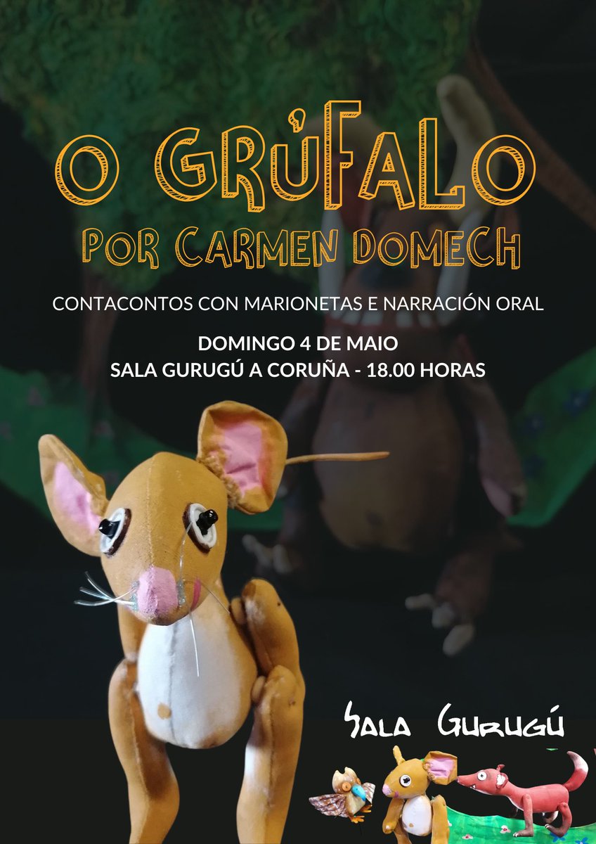 Cachirulooo's tweet photo. Este domingo 4 de maio, celébrao en familia no Día da Nai!

Ás 18:00h na Sala Gurugú da Coruña, agárdavos Carmen Domech co seu contacontos con monicreques: “O Grúfalo”
📚🐭

#OGrúfalo #Contacontos #CarmenDomech #SalaGurugú #TeatroInfantil #infancia https://t.co/JHdbJ8DUst