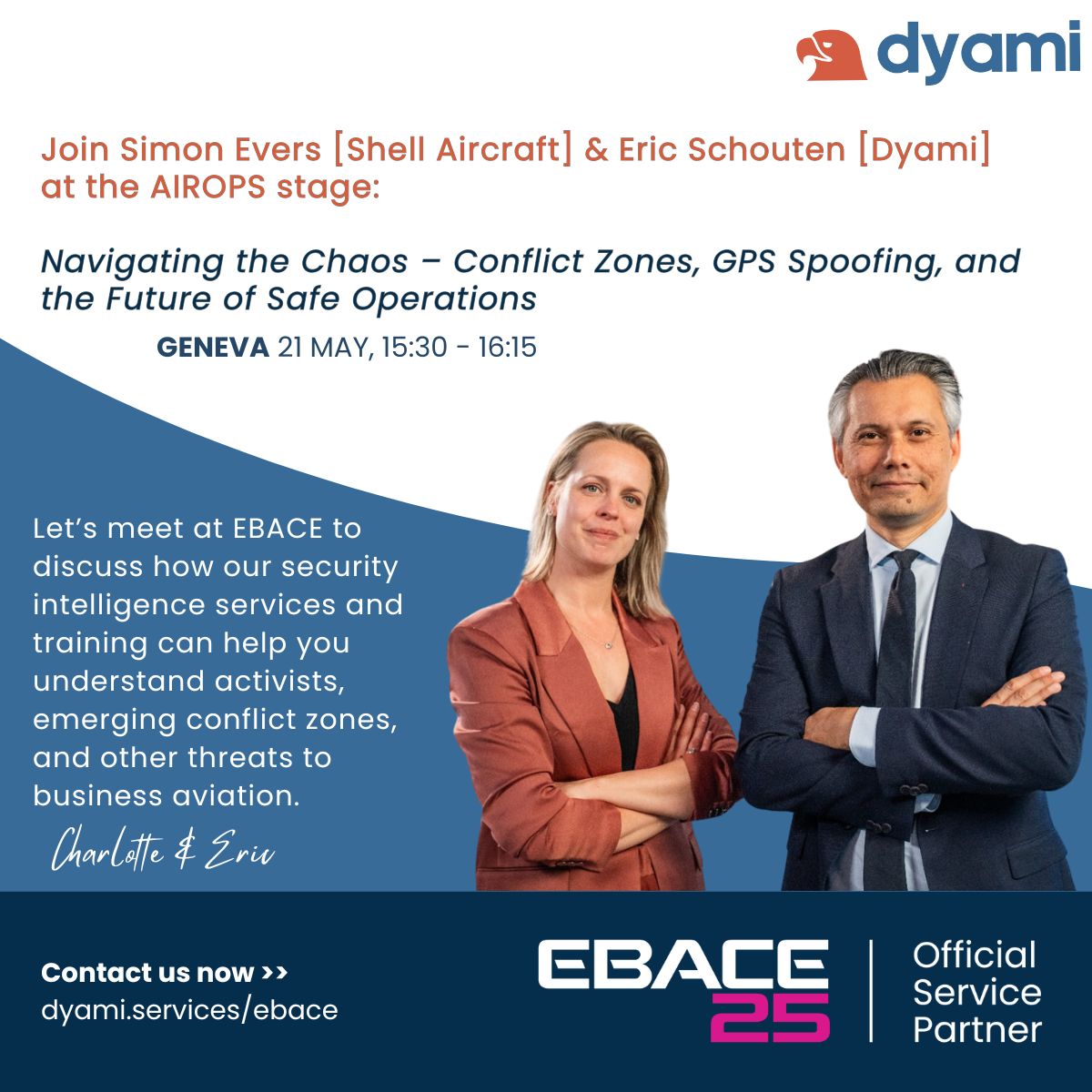 Looking forward to connecting at #EBACE25 in Geneva!
Charlotte Bakker and I will be there representing dyami | security intelligence and dyami | academy, ready to engage on topics such as:

 • 𝖲𝖾𝖼𝗎𝗋𝗂𝗍𝗒 𝗂𝗇𝗍𝖾𝗅𝗅𝗂𝗀𝖾𝗇𝖼𝖾 𝗈𝗇 𝖾𝗆𝖾𝗋𝗀𝗂𝗇𝗀 𝖼𝗈𝗇𝖿𝗅𝗂𝖼𝗍