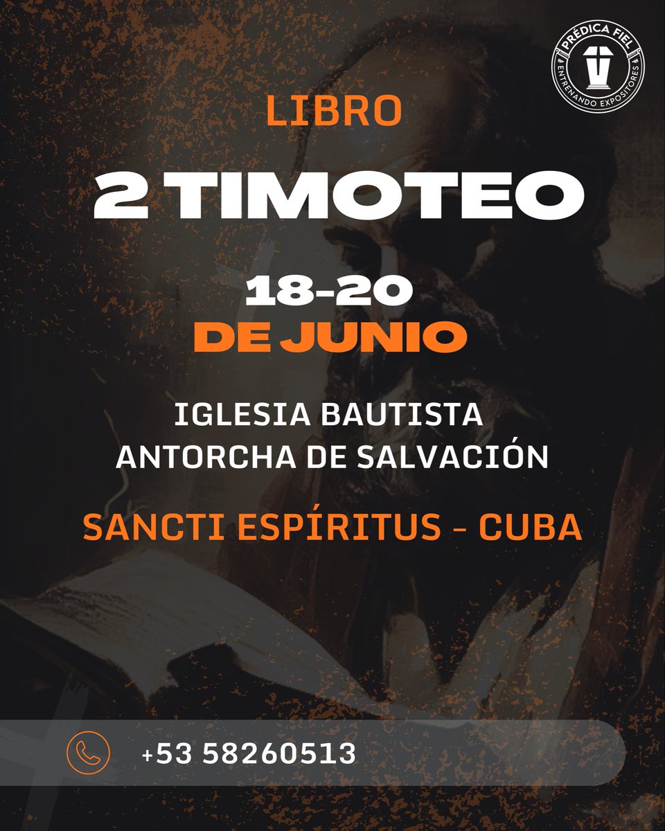 Pastor_Vanier's tweet photo. Matrículas abiertas para Pastores y misioneros frente a iglesias. Taller de Exposición Bíblica en Sancti Spíritus, Cuba.

📖 Estudiaremos 2 Timoteo durante 3 días de enseñanza, comunión y crecimiento.

📲 Inscríbete por WhatsApp: +53 5826 0513
@PredicaFiel https://t.co/zDQHO43zGE