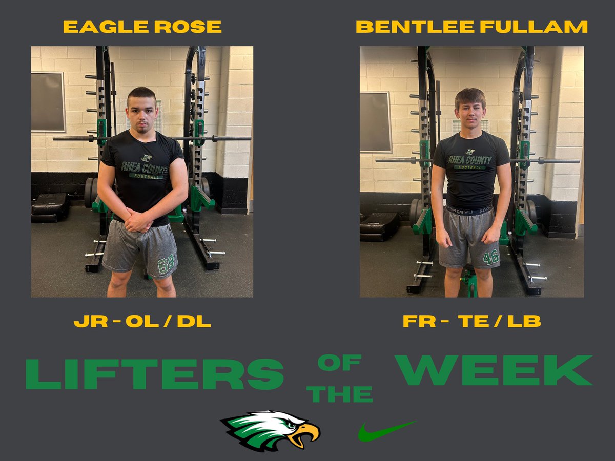 Lifters of the week! 

Eagle Rose - OL / DL - JR #69
Bentlee Fullam - TE / LB - FR #15