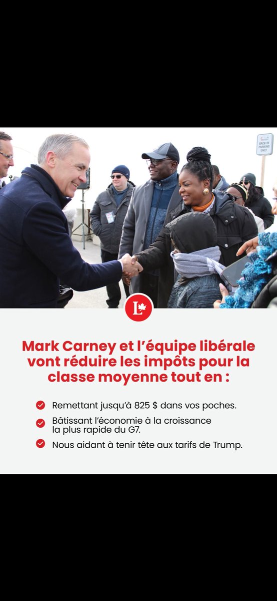 Une équipe libérale dirigée par Mark Carney travaillera pour aider les gens de la classe moyenne.

En réduisant les impôts, nous rendrons la vie plus abordable tout en ayant un plan solide pour tenir tête au Président Trump.
