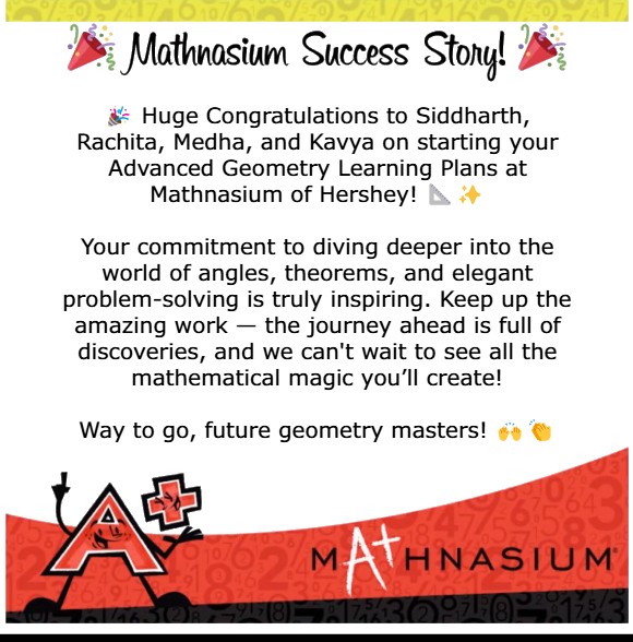 hersheymath's tweet photo. 🌟 Success Sunday 🌟

A big round of applause for kicking off their Advanced Geometry Learning Plans! 📐🚀

We’re so proud of you and excited to see where your math journey takes you next!

#SuccessSunday #Mathnasium_of_Hershey #AdvancedGeometry #MathChampions #StudentSpotlight https://t.co/WYygxg3Bnv
