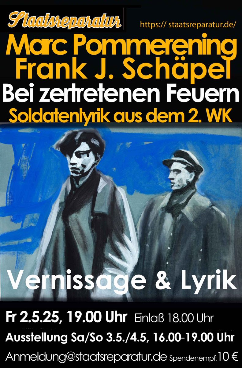 staatsreparatur's tweet photo. BEI ZERTRETENEN FEUERN

Eine Totenbeschwörung zum 80. Jahrestag des Kriegsendes

Frank J. Schäpel zeigt seine spukhaften Übermalungen zeitgenössischen Bildmaterials, Marc Pommerening liest weitgehend unbekannte Soldatenlyrik aus dem 2.Weltkrieg und stellt ihre Verfasser vor. https://t.co/mauaz2dB6j