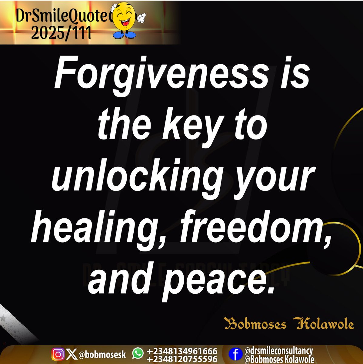bobmosesk's tweet image. #DrSmileQuote 
#2025/111
#holyspiritinspires 
#learntoforgive
#practiceforgiveness
#forgivenessisthekey
#makingitwork  
@bobmosesk