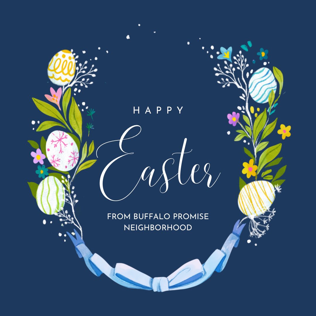 Happy Easter from Buffalo Promise Neighborhood!🐣💐