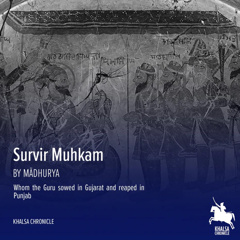‘Survir Muhkam’ by <a href="/trophallaxis_/">Mādhurya</a>. 

Whom the Guru sowed in Gujarat and reaped in Punjab.

🔗 khalsachronicle.substack.com/p/survir-muhkam