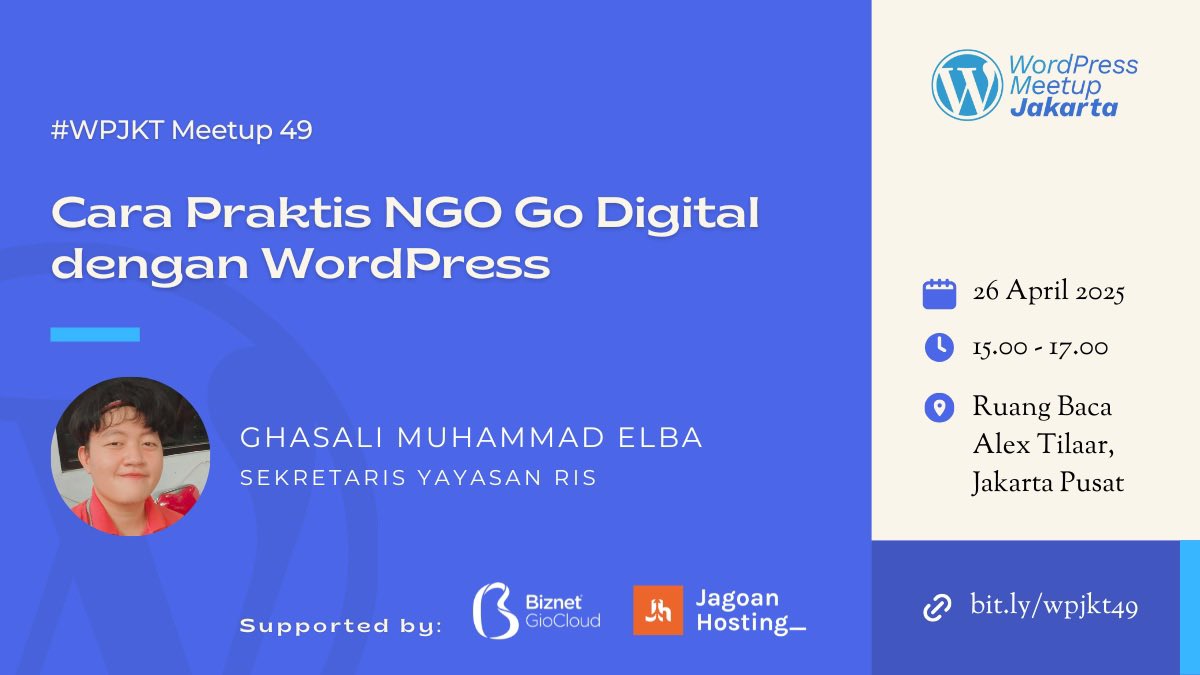 wcjkt's tweet image. 🚀 Yuk gabung di WordPress Jakarta Meetup #49!
🎯 Tema: Cara Praktis NGO Go Digital dengan WordPress
🗓️ Sabtu, 26 April 2025
🕒 15:00–17:00 WIB
📍 Ruang Belajar Alex Tilaar
Bersama: Ghasali M. Elba (Yayasan RIS)
Daftar sekarang: bit.ly/wpjkt49