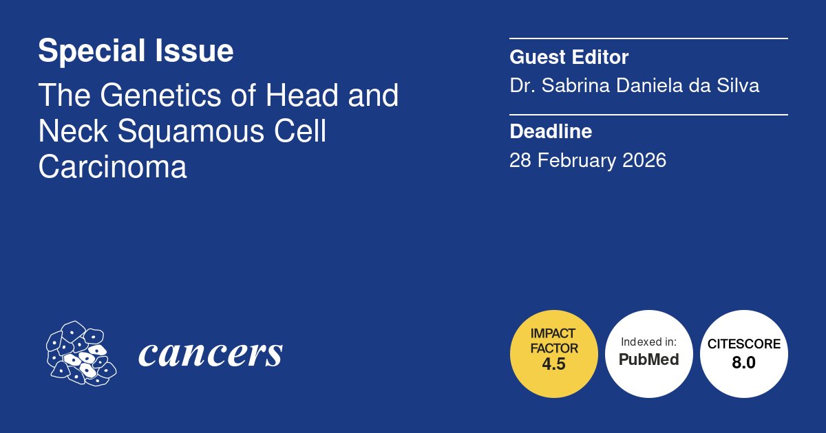 Cancers MDPI (@cancers_mdpi) on Twitter photo 📢Happy to share the #SpecialIssue "The Genetics of #Head and #Neck Squamous Cell Carcinoma" edited by Dr. Sabrina Daniela da Silva <a href="/mcgillu/">McGill University</a>, which is open for submissions!👏
Find more details here 📌: mdpi.com/journal/cancer… 📢Happy to share the #SpecialIssue "The Genetics of #Head and #Neck Squamous Cell Carcinoma" edited by Dr. Sabrina Daniela da Silva <a href="/mcgillu/">McGill University</a>, which is open for submissions!👏
Find more details here 📌: mdpi.com/journal/cancer…