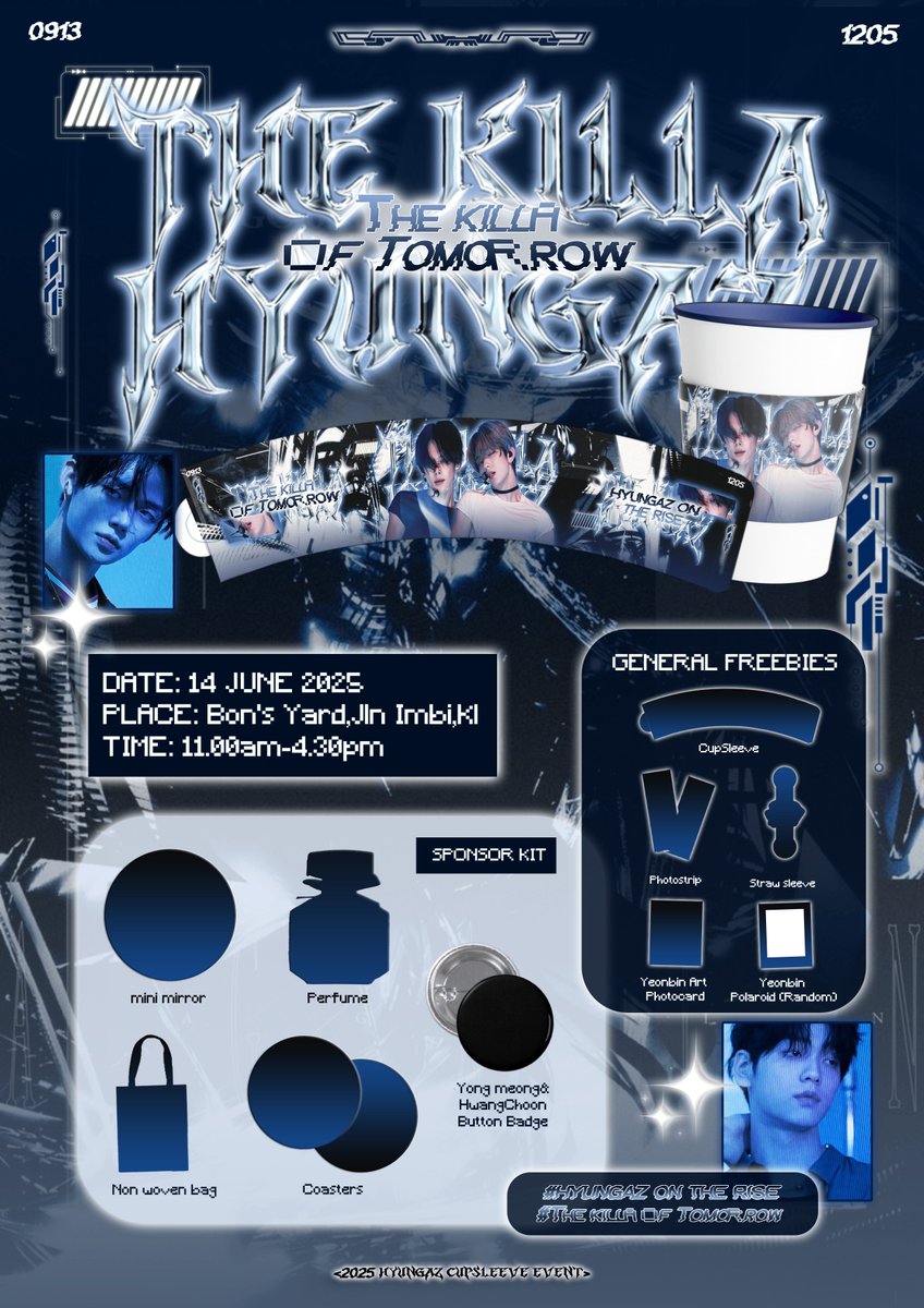 TXT SOOBIN &amp; YEONJUN Cupsleeve Event 

「 ✦ 𝐇𝐲𝐮𝐧𝐠𝐚𝐳 : 𝐓𝐡𝐞 𝐊𝐢𝐥𝐥𝐚 𝐎𝐟 𝐓𝐨𝐦𝐨𝐫𝐫𝐨𝐰 ✦ 」

⤷14.JUNE.2025
⤷Bon's Yard, KL, Malaysia 
⤷11am_4.30pm 

#HyungazOnTheRise 
#TheKillaOfTomorrow 

#SOOBIN #수빈 #YEONJUN #연준 #TXT #TOMORROW_X_TOGETHER