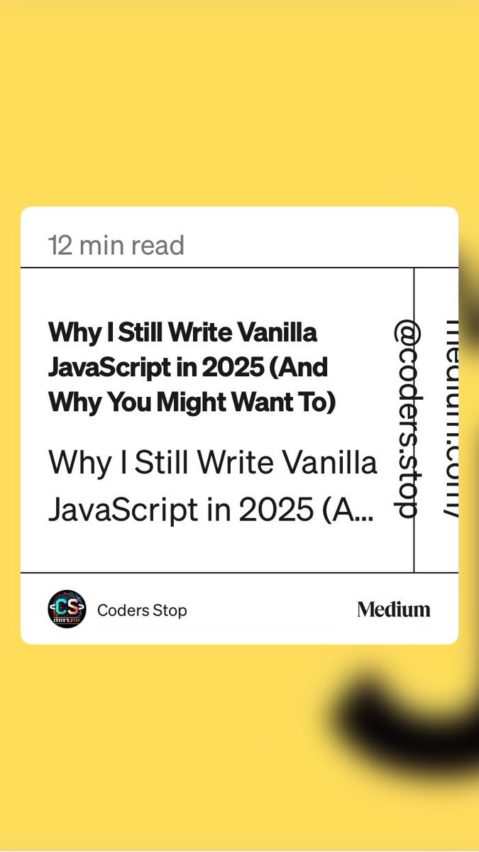 plainJavaScript's tweet image. “Why I Still Write Vanilla JavaScript in 2025 (And Why You Might Want To)” by Coders Stop javascript.plainenglish.io/why-i-still-wr…