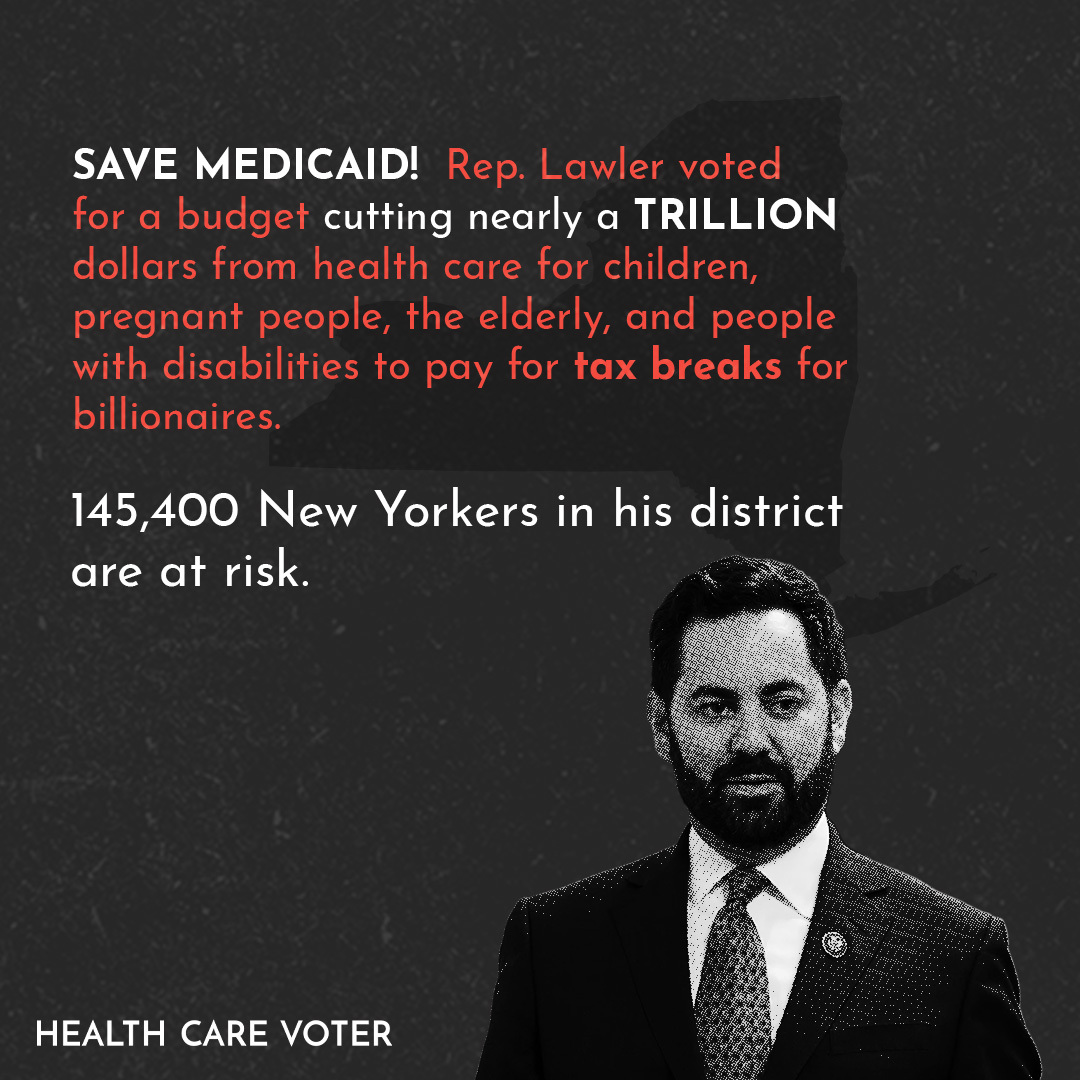 HealthCareVoter's tweet image. Save Medicaid! 145,400 New Yorkers in Rep. Lawler&apos;s district are at risk. Pass it on.
@ESVoices