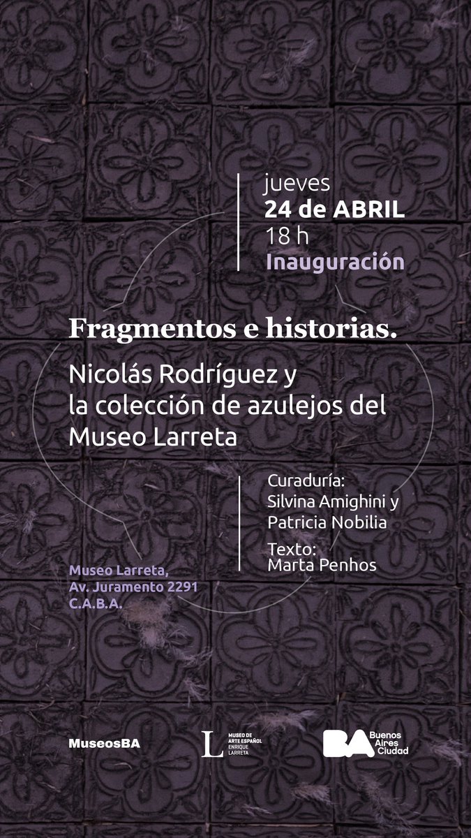 Museo Larreta (@museolarreta) on Twitter photo Invitamos a nuestra próxima exhibición, un diálogo entre un artista contemporáneo y la colección de azulejos del <a href="/MuseoLarreta/">Museo Larreta</a>.
<a href="/museosba/">Museos de Buenos Aires</a>
Entrada libre y gratuita. Invitamos a nuestra próxima exhibición, un diálogo entre un artista contemporáneo y la colección de azulejos del <a href="/MuseoLarreta/">Museo Larreta</a>.
<a href="/museosba/">Museos de Buenos Aires</a>
Entrada libre y gratuita.