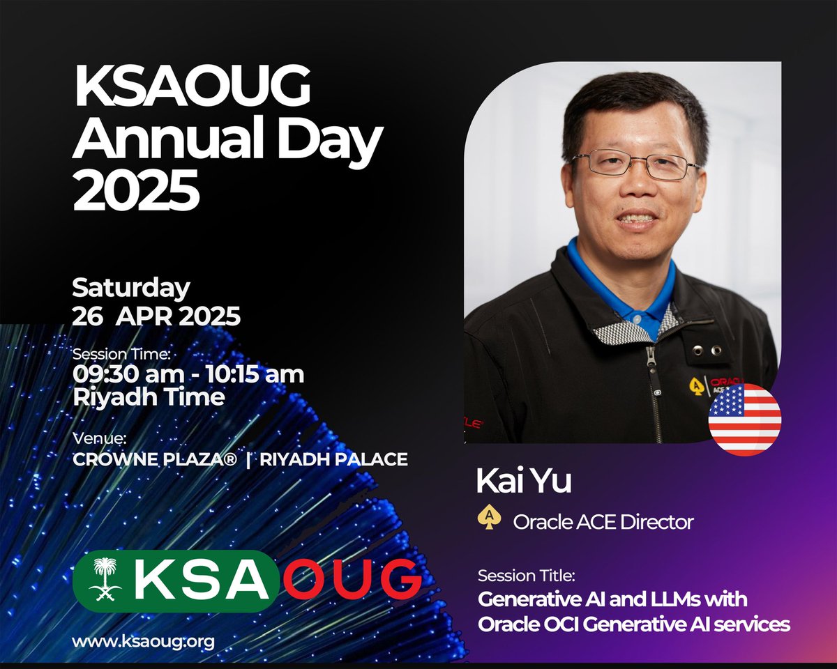 KSA Oracle User Group (@ksaoug) on Twitter photo We’re excited to host Kai Yu, Oracle ACE Director, at #KSAOUG Annual Day 2025!
Topic: Generative AI & LLMs with Oracle OCI AI Services
Date: 26 APR | Time: 9:30 AM | Venue: Crowne Plaza Riyadh
Full agenda & details:
ksaoug.org/ksaoug-annual-…
<a href="/oracleace/">Oracle ACE Program</a> <a href="/oracleugs/">Oracle User Groups</a> We’re excited to host Kai Yu, Oracle ACE Director, at #KSAOUG Annual Day 2025!
Topic: Generative AI & LLMs with Oracle OCI AI Services
Date: 26 APR | Time: 9:30 AM | Venue: Crowne Plaza Riyadh
Full agenda & details:
ksaoug.org/ksaoug-annual-…
<a href="/oracleace/">Oracle ACE Program</a> <a href="/oracleugs/">Oracle User Groups</a>