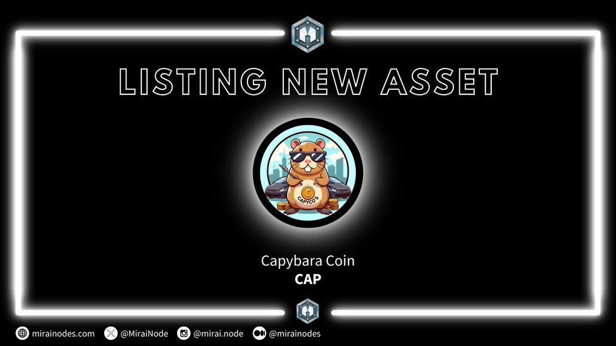 Mirai (@mirainode) on Twitter photo To All Miraivault User
<a href="/CapcoCoin/">capybara coin</a> Capybara Coin (CAP) is now listed on Miravault!🎉
Explore new ways to stake, and earn rewards —all on a seamless mobile platform
#mirai #miraivault #mobileapp #cryptoapp #memecoins #masternode #sharingwithfriends #NewListing To All Miraivault User
<a href="/CapcoCoin/">capybara coin</a> Capybara Coin (CAP) is now listed on Miravault!🎉
Explore new ways to stake, and earn rewards —all on a seamless mobile platform
#mirai #miraivault #mobileapp #cryptoapp #memecoins #masternode #sharingwithfriends #NewListing