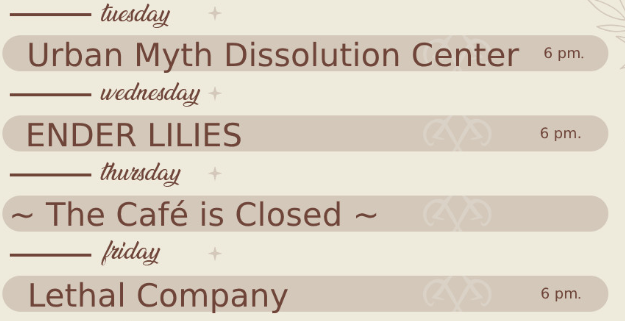 OH BOY ITS A SCHEDULE Expect some other collabs and various thing-doing later in the week too okaay? Off the top of my head after Urban Myth Tuesday we are going to be exploring the new Phasmo update!~ Busy busy! :'3 See you soon!!