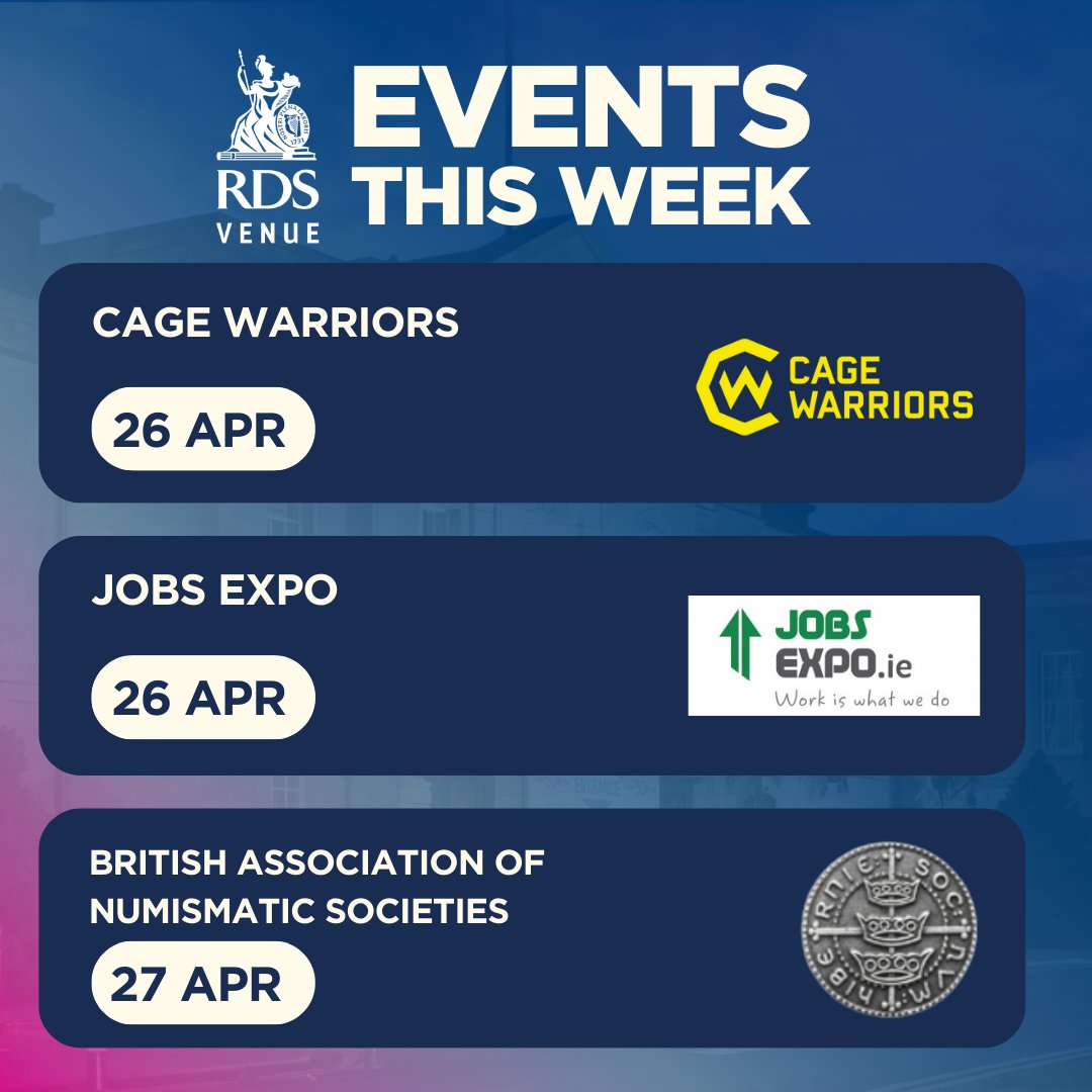 The RDS (@therds) on Twitter photo 🚨 Coming up this week at the RDS!
📅<a href="/CageWarriors/">Cage Warriors</a>, 26 April: 💪🤼🇮🇪
📅<a href="/JobsExpoIreland/">Jobs Expo Ireland</a>, 26 April: 🤝📄💼
📅British Association of Numismatic Societies: 🪙🤩🤝
For more information, head to the link in our bio 🎟️ 🚨 Coming up this week at the RDS!
📅<a href="/CageWarriors/">Cage Warriors</a>, 26 April: 💪🤼🇮🇪
📅<a href="/JobsExpoIreland/">Jobs Expo Ireland</a>, 26 April: 🤝📄💼
📅British Association of Numismatic Societies: 🪙🤩🤝
For more information, head to the link in our bio 🎟️
