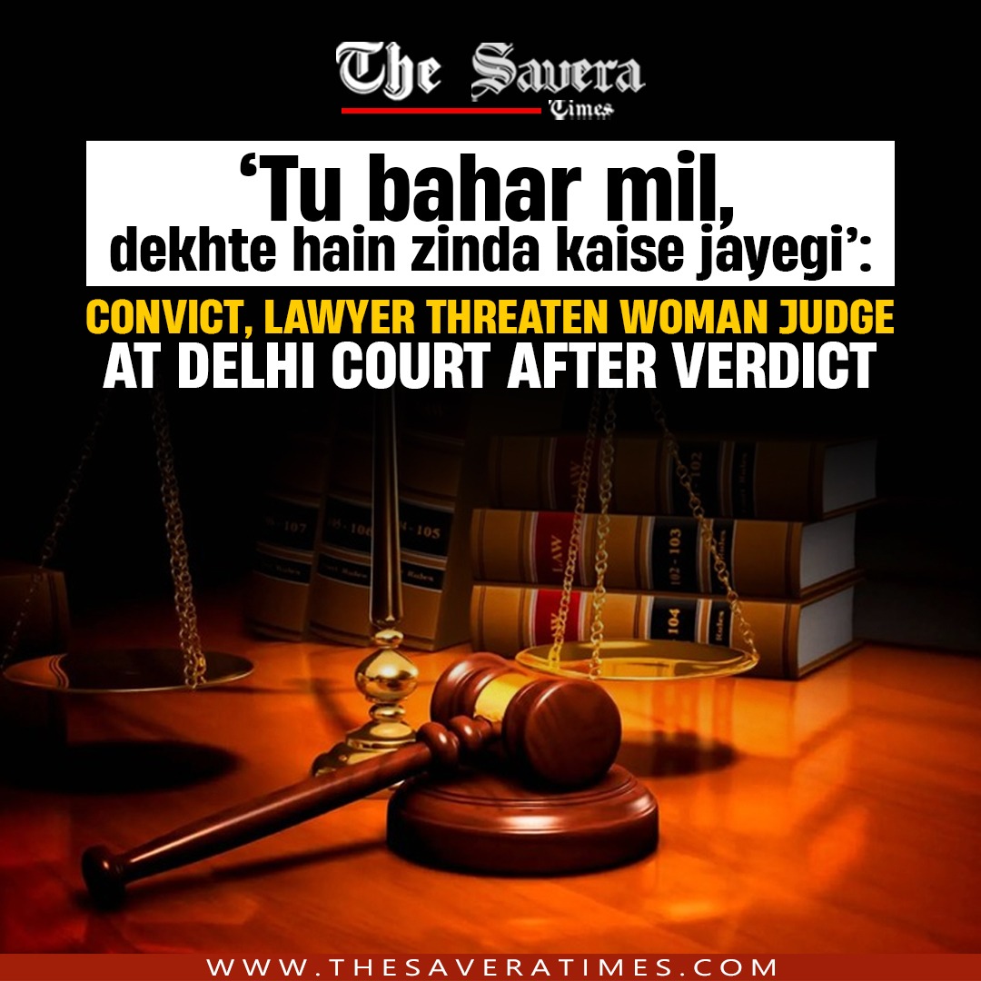 thesavera_times's tweet image. ‘Tu bahar mil, dekhte hain zinda kaise jayegi’: Convict, lawyer threaten woman judge at Delhi court after verdict.

#delhicourt #womanjudge #threaten #news #viral #thesaveratimes