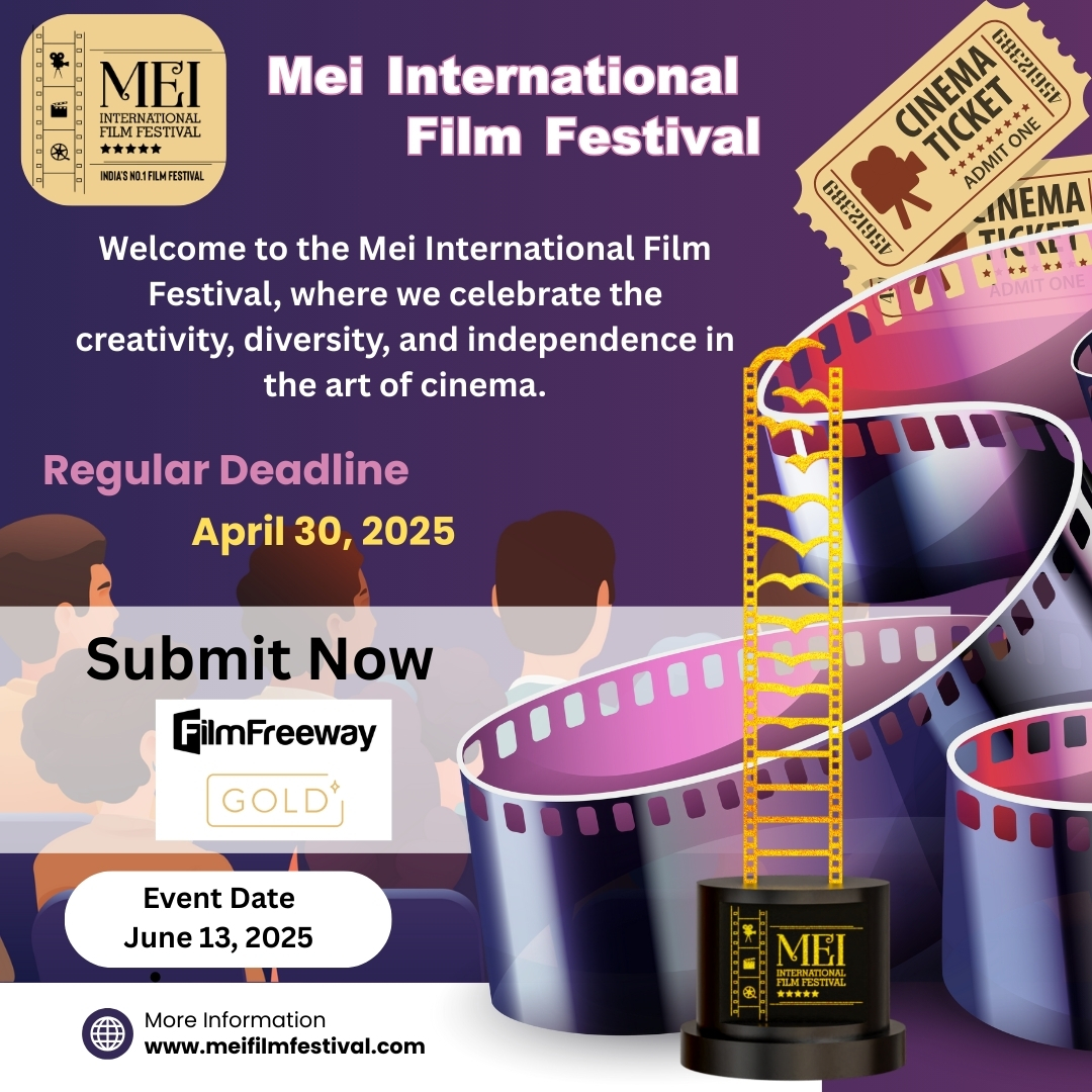 Regular Deadline
April 30, 2025
----
Event Date
June 13, 2025
----------
meifilmfestival.com
