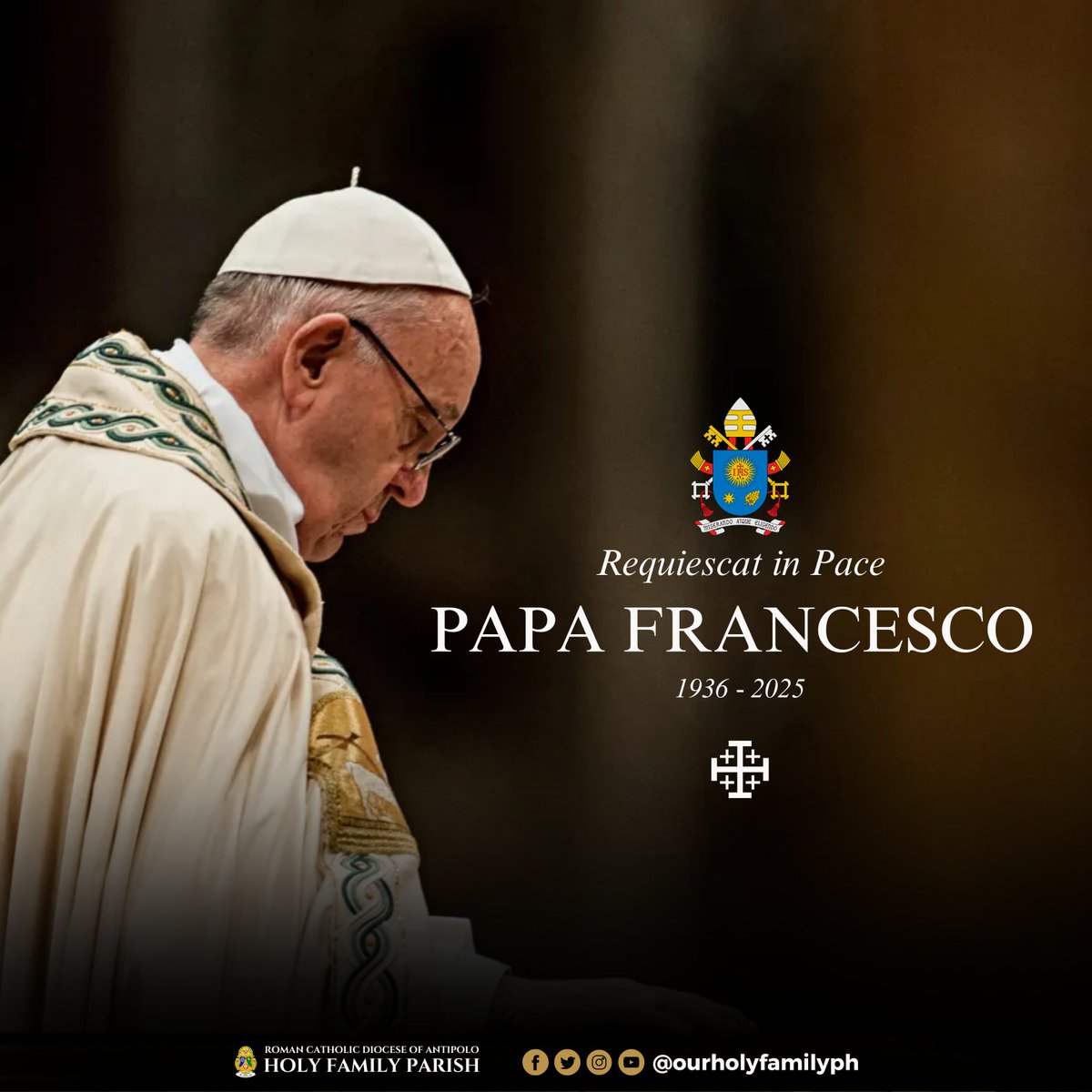 OurHolyFamilyPH's tweet photo. With deep sorrow and reverence, we mourn the passing of @Pontifex (Pope Francis)

A shepherd with a heart like Christ’s, he led the Church with humility, mercy, and love for the poor and the marginalized.

Requiescat in pace, #PapaFrancesco . https://t.co/mdhzhngtfw
