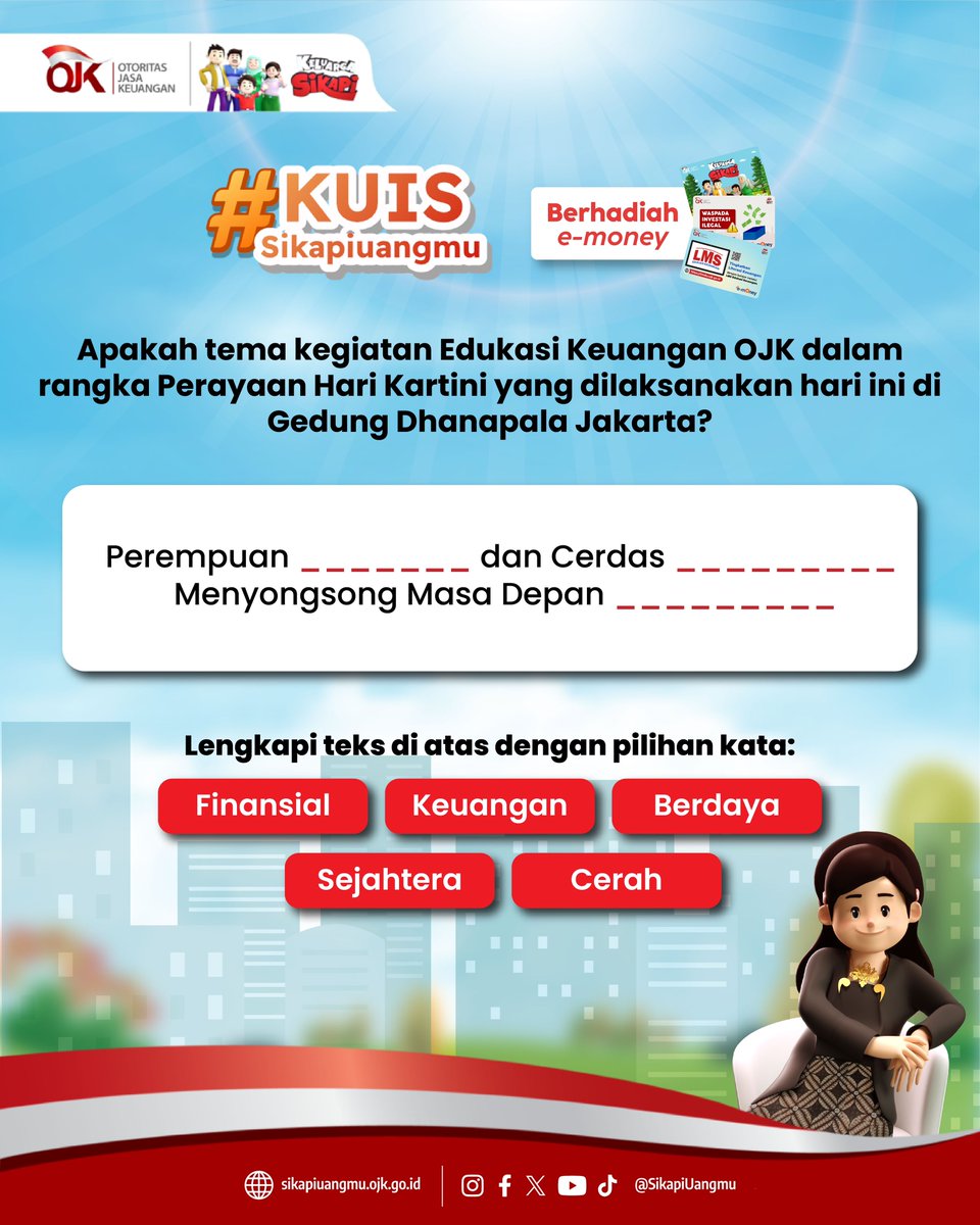 sikapiuangmu's tweet photo. Sobat Sikapi yang cerdas keuangan, pasti tahu kalau hari ini diselenggarakan kegiatan Edukasi Keuangan OJK dalam rangka Hari Kartini. Apa tema kegiatan tersebut? Yuk tulis di bawah dan mention 3 orang teman untuk mendapatkan hadiah kartu e-money senilai Rp100.000!

#sikapiuangmu https://t.co/EcX9lXBuM1