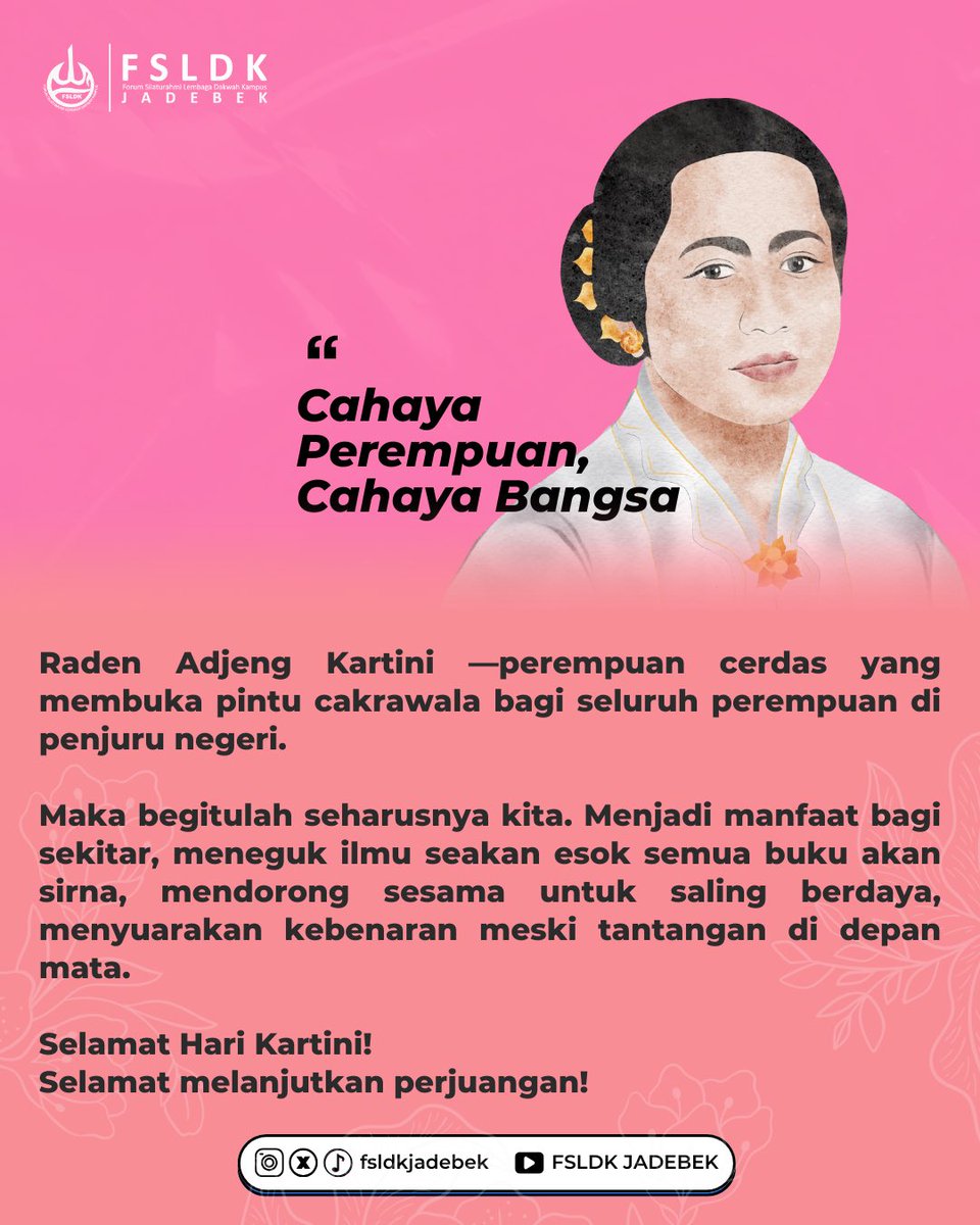 [𝗦𝗲𝗹𝗮𝗺𝗮𝘁 𝗛𝗮𝗿𝗶 𝗞𝗮𝗿𝘁𝗶𝗻𝗶]

Raden Adjeng Kartini — perempuan cerdas yang membuka pintu cakrawala bagi seluruh perempuan di penjuru negeri.