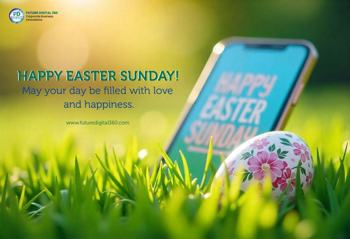 Warmest Easter Sunday greetings from all of us at Future Digital 360! Celebrate with love and happiness!

#HappyEasterSunday