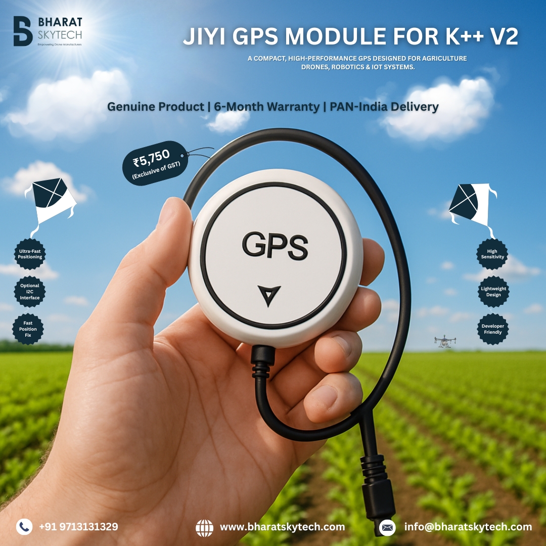 bharatskytech's tweet image. Precision where it matters!
Get the JIYI GPS Module for K++ V2 – built for agri-drones, UAVs &amp;amp; robotics.
✅ Multi-GNSS support
✅ Ultra-fast fix
✅ Low power, high performance
💸 ₹5,750 (Excl. GST) | 6-Month Warranty
🌐 bharatskytech.com

#GPSModule #bharatskytech