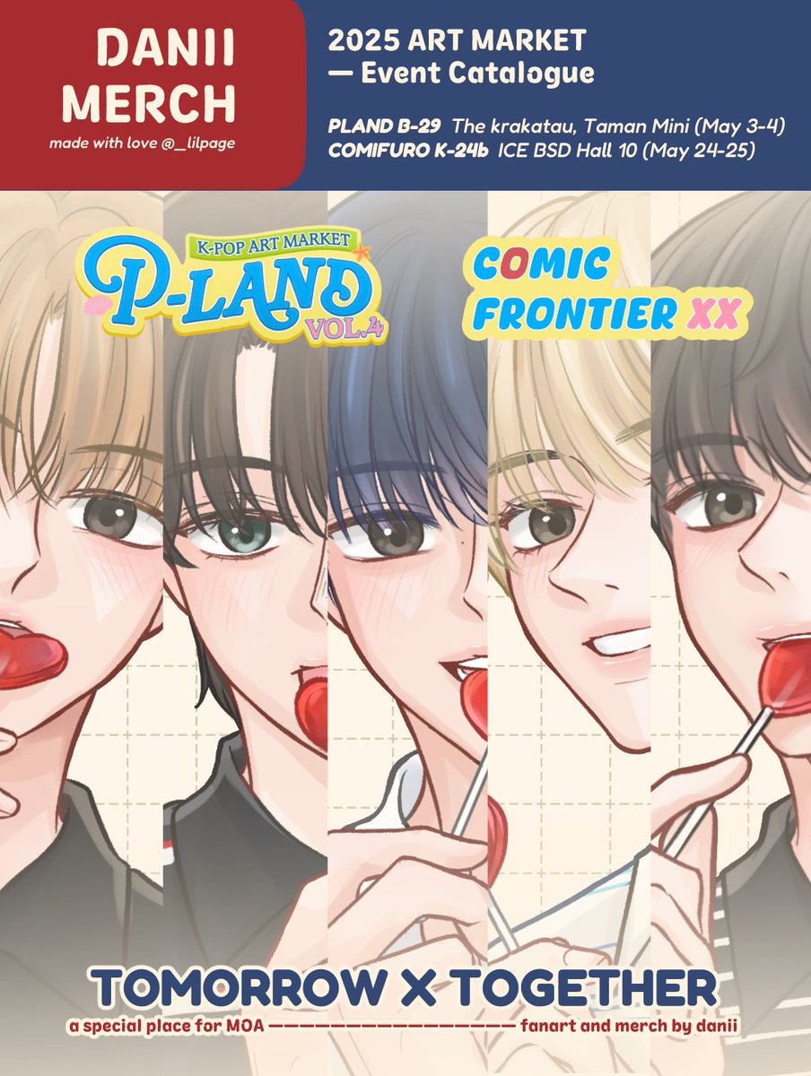 🌸 danii’s art market catalog 🌸
#PLANDVol4 and #ComifuroXX

TOMORROW X TOGETHER
fanart and merch by. danii

—— a special place for MOA❤︎
• PLAND (May 3-4) @ B29
• CFXX (May 24-25) @ K-24b

details on thread 
like and share are appreciated

Thank You!

#CFXXcatalogue