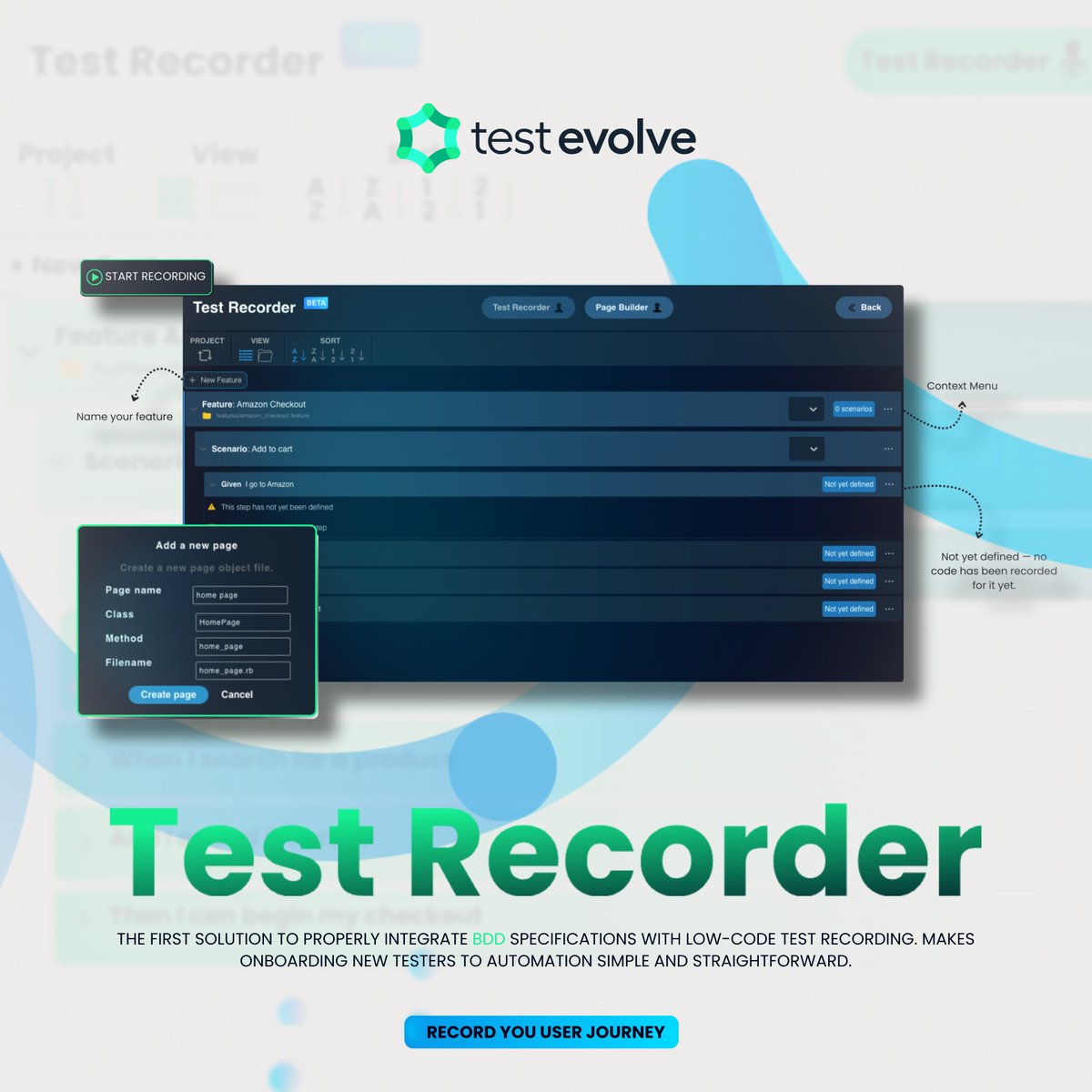 Test_Evolve's tweet photo. Test Evolve Test Recorder: The first true integration between recording and BDD Specifications.

Record journeys, add assertions, generate code, playback immediately.

Visit: https://t.co/bzl7vL5skh

#bddtesting #testautomation #automationtools #softwaretesting #testrecord https://t.co/ypTXx1jiwF