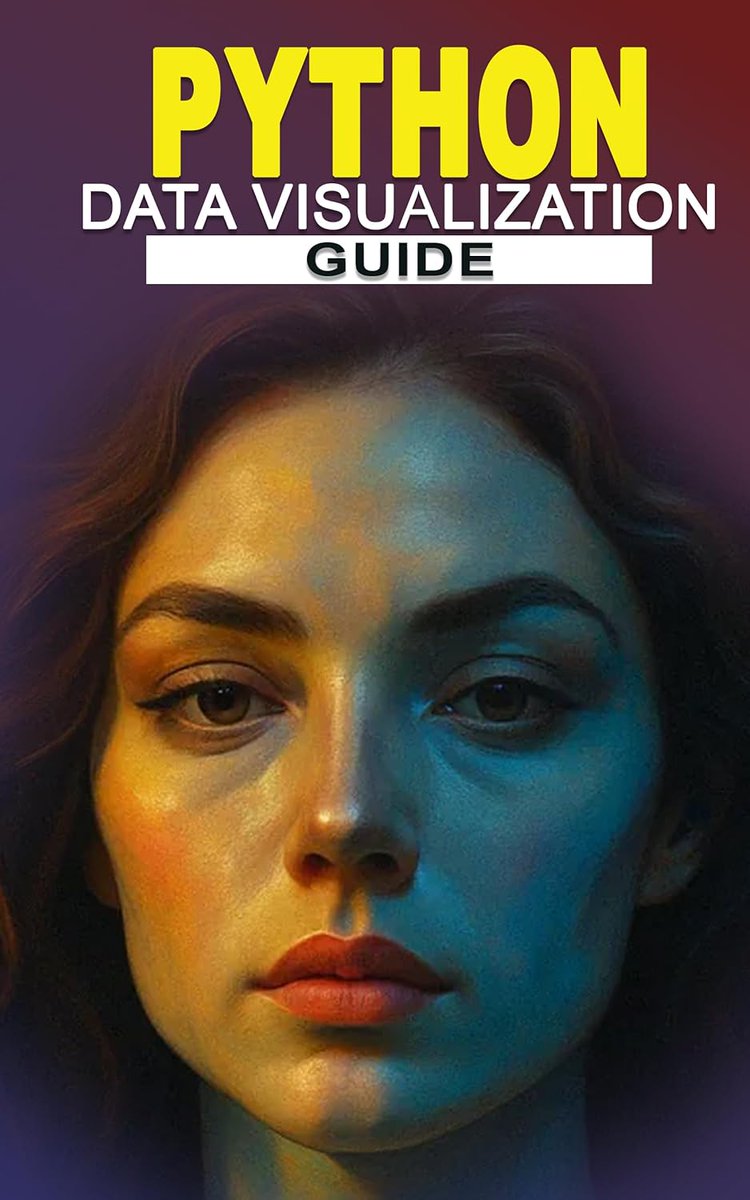 FREE Kindle !

Python Data Visualization Guide: Mastering Matplotlib, Seaborn, &amp; Plotly  for Interactive Charts &amp; Dashboards: Step-by-Step Tutorials with Code Examples to Create Professional Visualizations in Python amzn.to/4jt1HT9

#Python #DataVisualization #Matplotlib