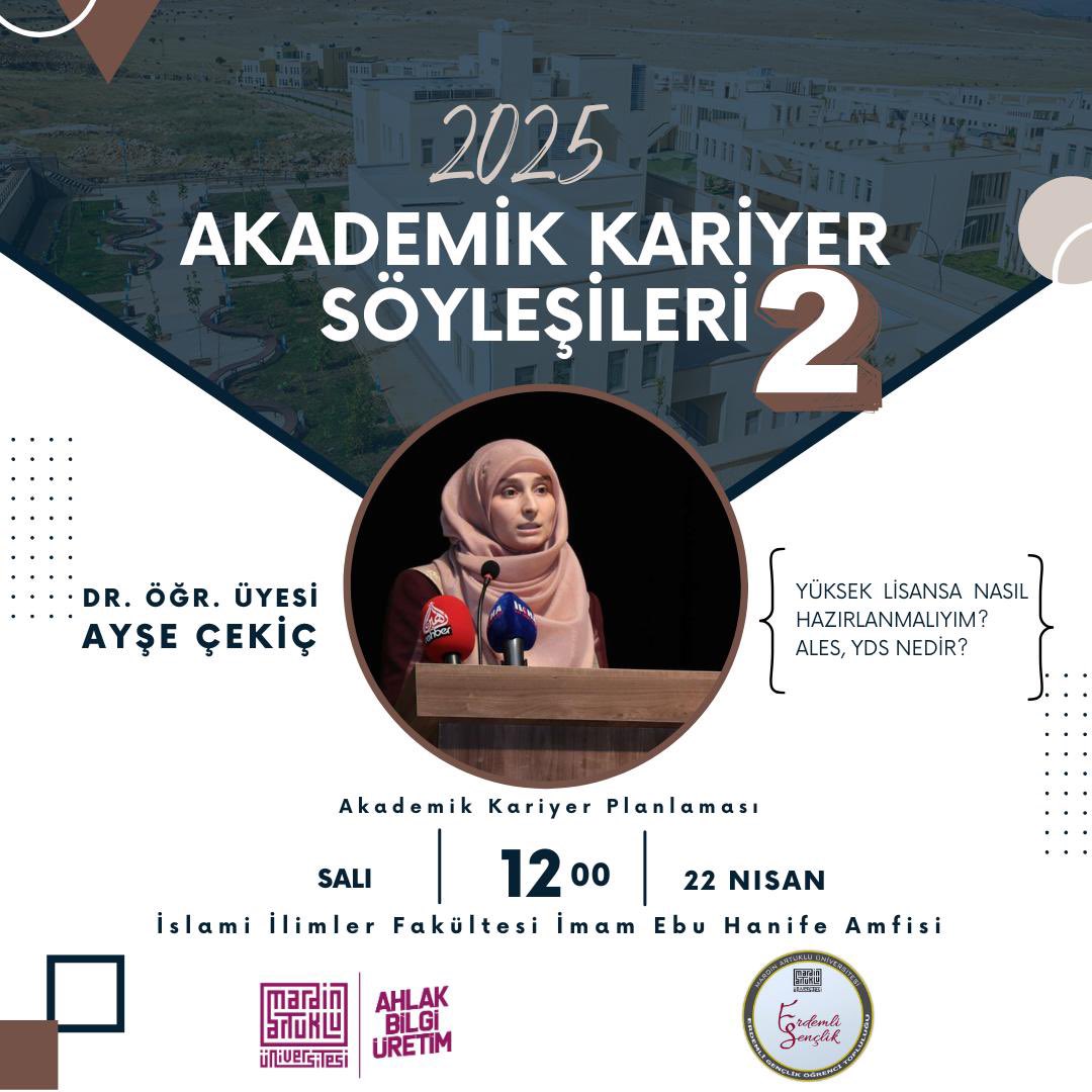 📌2025 AKADEMİK KARİYER SÖYLEŞİLERİ 2

🎙️Dr. Öğr. Üyesi Ayşe ÇEKİÇ

📄 Yüksek Lisans’a nasıl hazırlanılmalı. ALES ve YDS sınavları hakkında bilgilendirme.

📅 22 Nisan

Hepinizi bekliyoruz..

<a href="/ibrahimozcosar/">ibrahim özcoşar</a> 
<a href="/mardinartuklu/">Mardin Artuklu Üniversitesi</a> 
@mauislamilimler