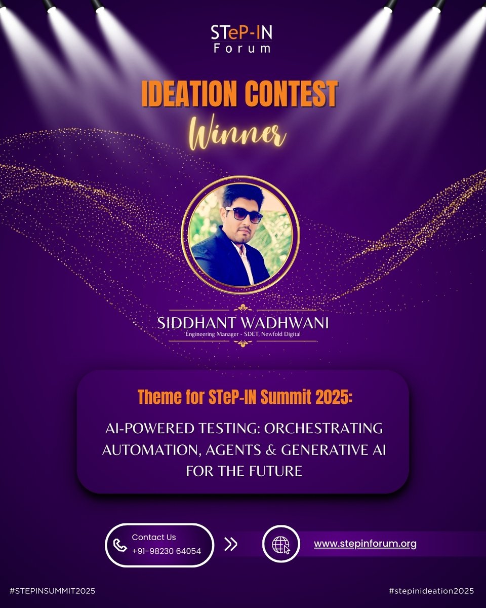 STeP-IN Forum (@stepin_forum) on Twitter photo Big congratulations to <a href="/siddhantw19/">Siddhant Wadhwani - Organizer at #WCUS 2025</a> for emerging as the Winner of the #STEPINIDEATION2025 Contest!
Siddhant's theme — "𝐀𝐈-𝐏𝐨𝐰𝐞𝐫𝐞𝐝 𝐓𝐞𝐬𝐭𝐢𝐧𝐠: 𝐎𝐫𝐜𝐡𝐞𝐬𝐭𝐫𝐚𝐭𝐢𝐧𝐠 𝐀𝐮𝐭𝐨𝐦𝐚𝐭𝐢𝐨𝐧, 𝐀𝐠𝐞𝐧𝐭𝐬 & 𝐆𝐞𝐧𝐞𝐫𝐚𝐭𝐢𝐯𝐞 𝐀𝐈 𝐟𝐨𝐫 𝐭𝐡𝐞 𝐅𝐮𝐭𝐮𝐫𝐞" Big congratulations to <a href="/siddhantw19/">Siddhant Wadhwani - Organizer at #WCUS 2025</a> for emerging as the Winner of the #STEPINIDEATION2025 Contest!
Siddhant's theme — "𝐀𝐈-𝐏𝐨𝐰𝐞𝐫𝐞𝐝 𝐓𝐞𝐬𝐭𝐢𝐧𝐠: 𝐎𝐫𝐜𝐡𝐞𝐬𝐭𝐫𝐚𝐭𝐢𝐧𝐠 𝐀𝐮𝐭𝐨𝐦𝐚𝐭𝐢𝐨𝐧, 𝐀𝐠𝐞𝐧𝐭𝐬 & 𝐆𝐞𝐧𝐞𝐫𝐚𝐭𝐢𝐯𝐞 𝐀𝐈 𝐟𝐨𝐫 𝐭𝐡𝐞 𝐅𝐮𝐭𝐮𝐫𝐞"