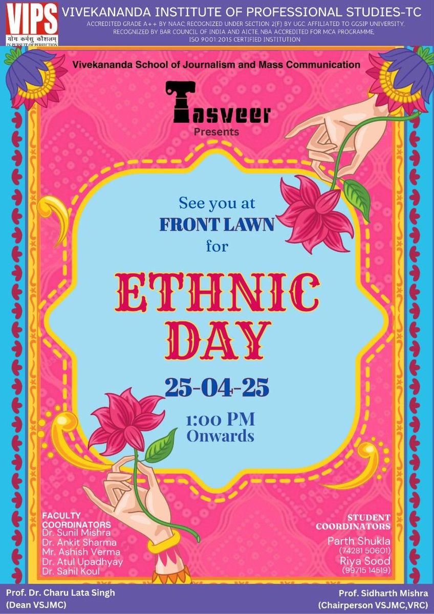 VIPS_Delhi's tweet photo. Immerse yourself in a spectrum of traditions! ЁЯМИ Vivekananda School of Journalism and Mass Communication invites you to ETHNIC DAY on April 25th. Expect a vibrant display of culture and togetherness. See you there! #EthnicCelebration #Diversity #VIPSTC https://t.co/CcNgNg2STP