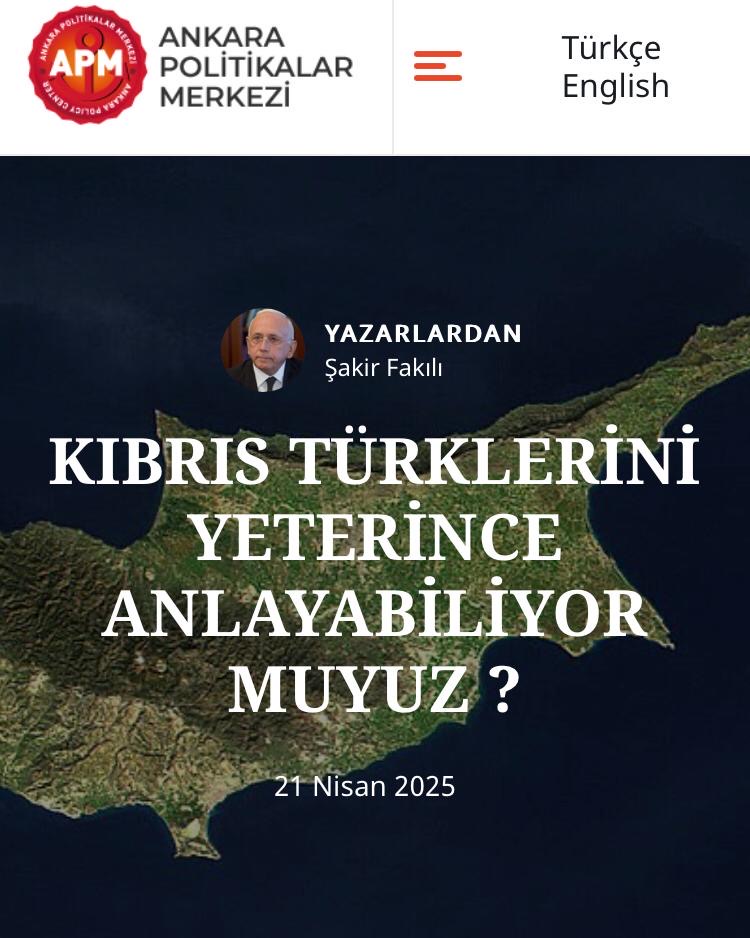 Ankara Politikalar Merkezi (@apmorgtr) on Twitter photo ✍🏼 #apmyazıları
“Kıbrıs Türklerini Yeterince Anlayabiliyor Muyuz?” Eski Lefkoşa Büyükelçimiz (E) Şakir Fakılı <a href="/SakirFakili1/">Şakir Fakılı</a> yazdı.
apm.org.tr/2025/04/21/kib… ✍🏼 #apmyazıları
“Kıbrıs Türklerini Yeterince Anlayabiliyor Muyuz?” Eski Lefkoşa Büyükelçimiz (E) Şakir Fakılı <a href="/SakirFakili1/">Şakir Fakılı</a> yazdı.
apm.org.tr/2025/04/21/kib…