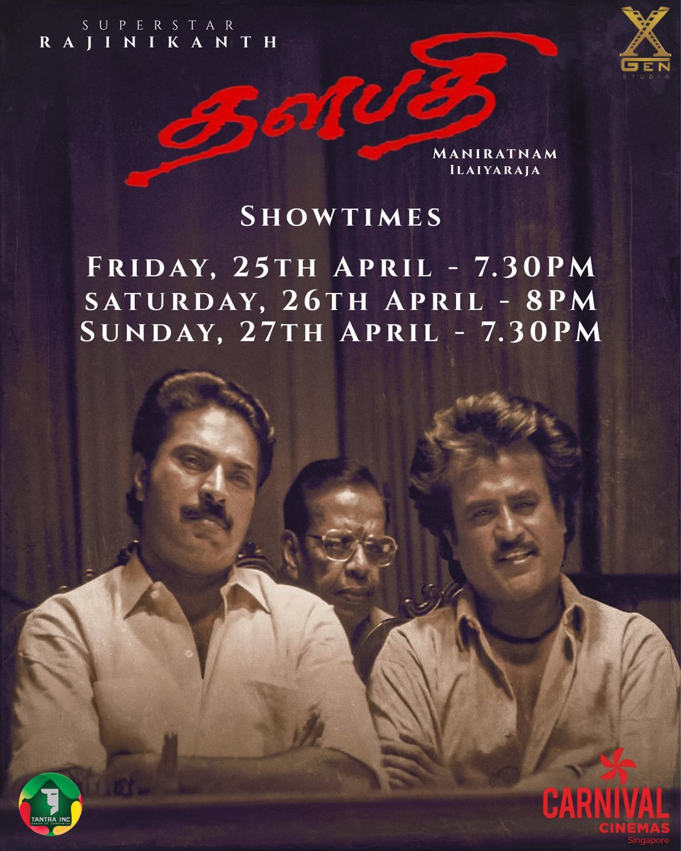 Movies Singapore (@moviessingapore) on Twitter photo #ThalapathiReRelease Grand Fans Première Show by #SuperstarRajinikanth Fans <a href="/RajiniFansSG/">Rajinikanth Rasigar Narpani Mandram Singapore</a> followed by regular shows at Carnival Cinema Golden Mile Tower 👍
Do witness & realise #Thalaivar’s CULT-CLASSIC film
A #ManiRatnam Film
Starring
#Rajinikanth𓃵 | #Mammootty𓃵 | #ThalapathiReRelease Grand Fans Première Show by #SuperstarRajinikanth Fans <a href="/RajiniFansSG/">Rajinikanth Rasigar Narpani Mandram Singapore</a> followed by regular shows at Carnival Cinema Golden Mile Tower 👍
Do witness & realise #Thalaivar’s CULT-CLASSIC film
A #ManiRatnam Film
Starring
#Rajinikanth𓃵 | #Mammootty𓃵 |