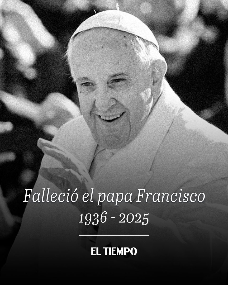 ⚫️ Francisco, el Papa que vino del ‘fin del mundo’ muere a los 88 años de edad. Los detalles ▶️ eltiempo.com/mundo/europa/f…