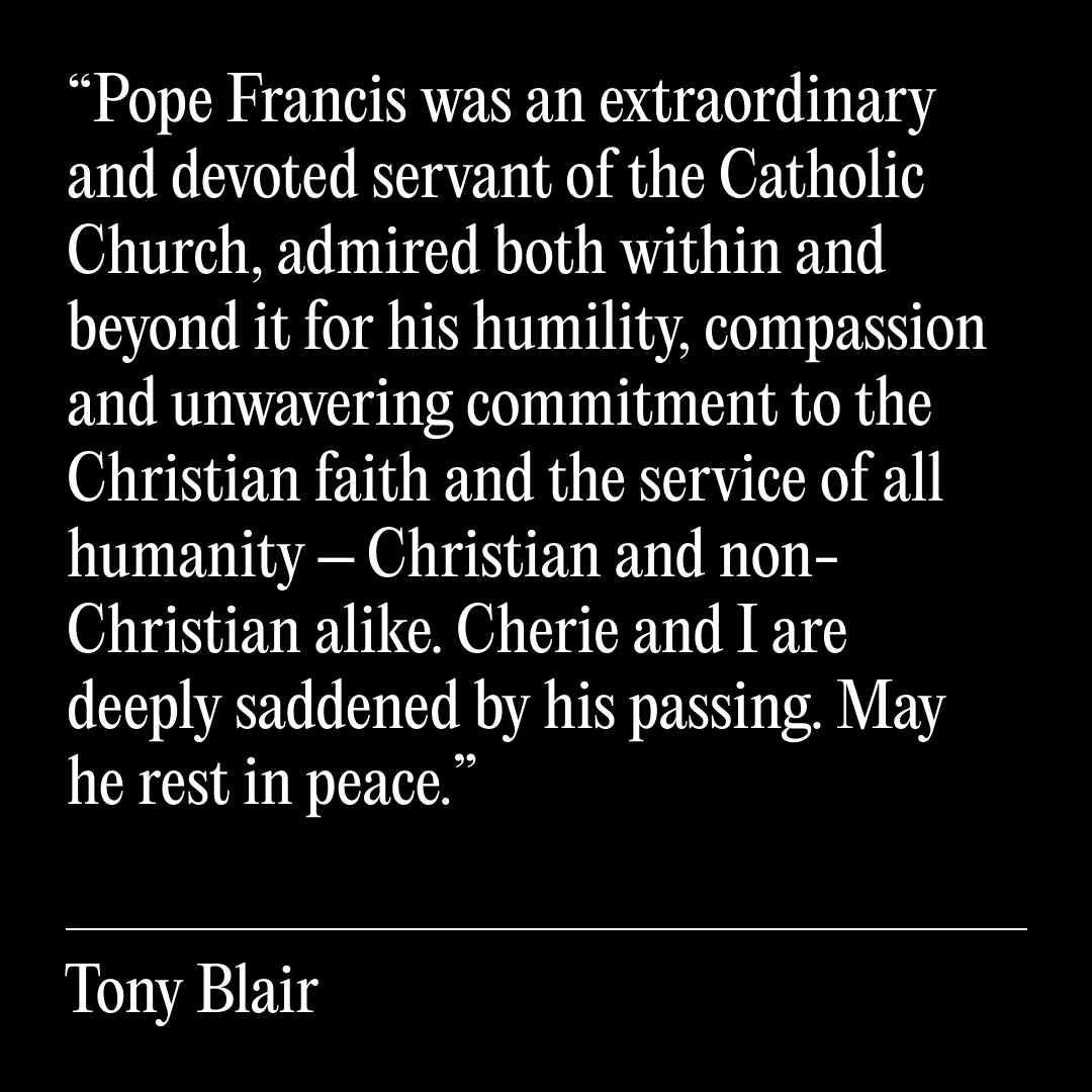 Tony Blair's tribute to Pope Francis: bit.ly/4jEw3Sj