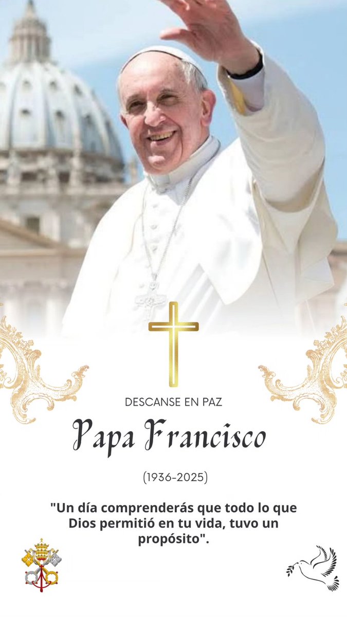 J0ssrobles's tweet photo. Muere a los 88 años el Papa Francisco, el deceso  se dio en la Casa Santa Marta, ubicada en el Vaticano, según confirmó la Oficina de Prensa de la Santa Sede.Confirmando que a las 7:35 de la mañana del lunes 21 de abril de 2025 el santo padre habría perdido la vida. https://t.co/NIHsc11f1P