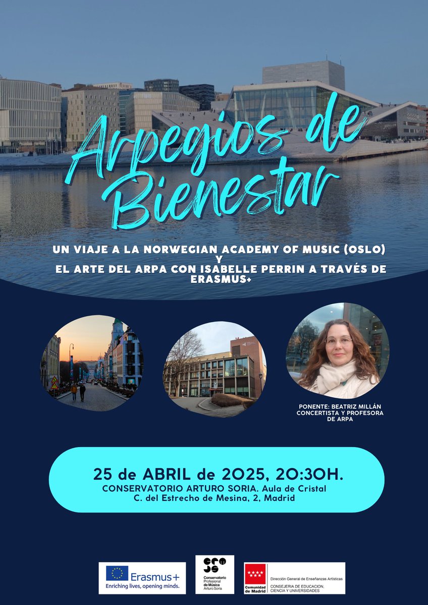 Este viernes daré una conferencia titulada "Arpegios de Bienestar", sobre mi fantástico viaje a la Norwegian Academy of Music con la gran arpista Isabelle Perrin, gracias al programa <a href="/EUErasmusPlus/">Erasmus+</a>. En el <a href="/CPM_ArturoSoria/">Conservatorio Profesional de Música Arturo Soria</a> . Entrada libre hasta completar aforo. Te esperamos!